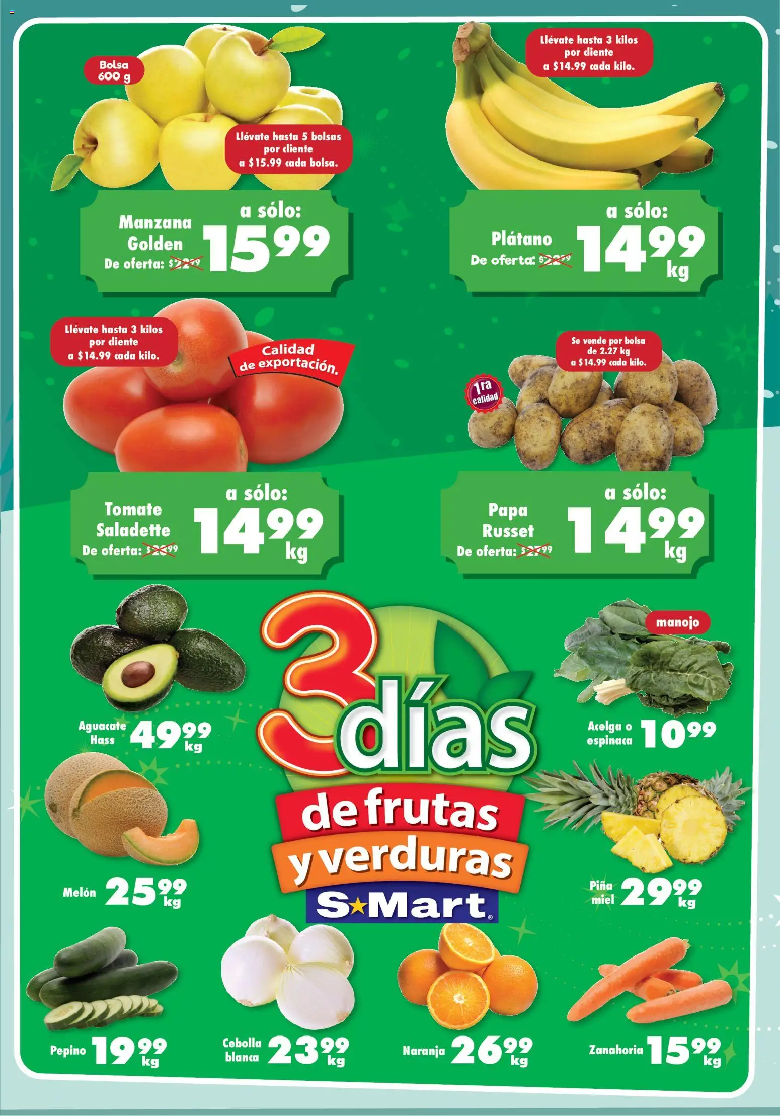 Nuevas ofertas de S-Mart válidas en toda la República Mexicana desde el 09.12.2025. ¡Encuentra las mejores ofertas en S-Mart folleto Monterrey! | Página: 1 | Productos: Cebolla, Papa, Espinaca, Zanahoria