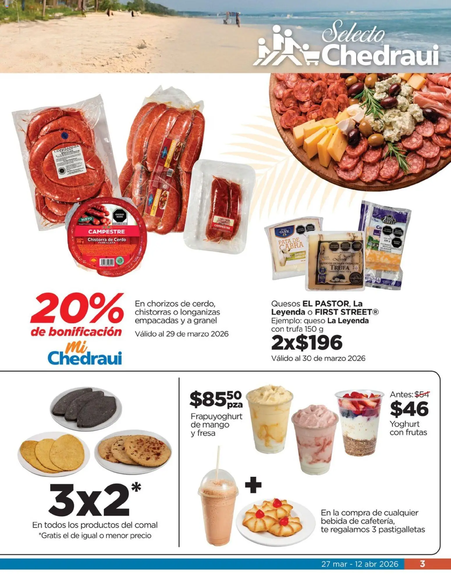 Nuevas ofertas de Chedraui válidas en toda la República Mexicana desde el 27.03.2026. ¡Encuentra las mejores ofertas en Chedraui folleto Llevarte más cuesta menos! | Página: 3 | Productos: Fresa, Leche, Chorizo, Té