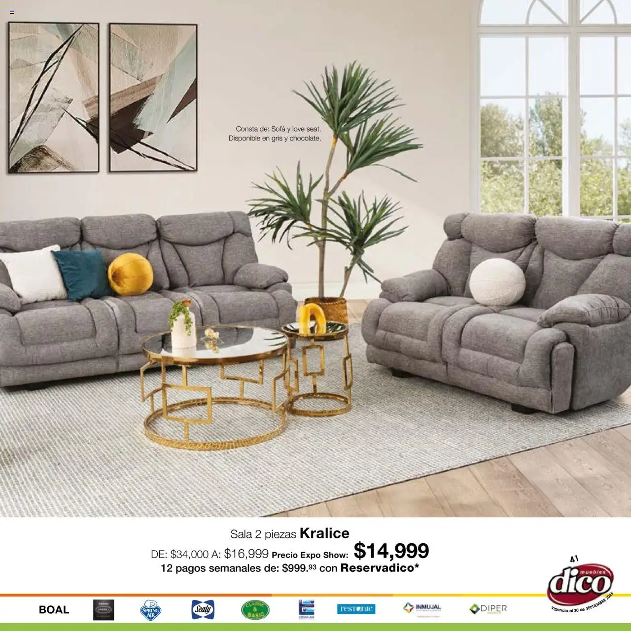 Nuevas ofertas de Muebles Dico válidas en toda la República Mexicana desde el 01.09.2025. ¡Encuentra las mejores ofertas en Muebles Dico - Catálogo Expo Show Puebla Septiembre! | Página: 41 | Productos: Sofá