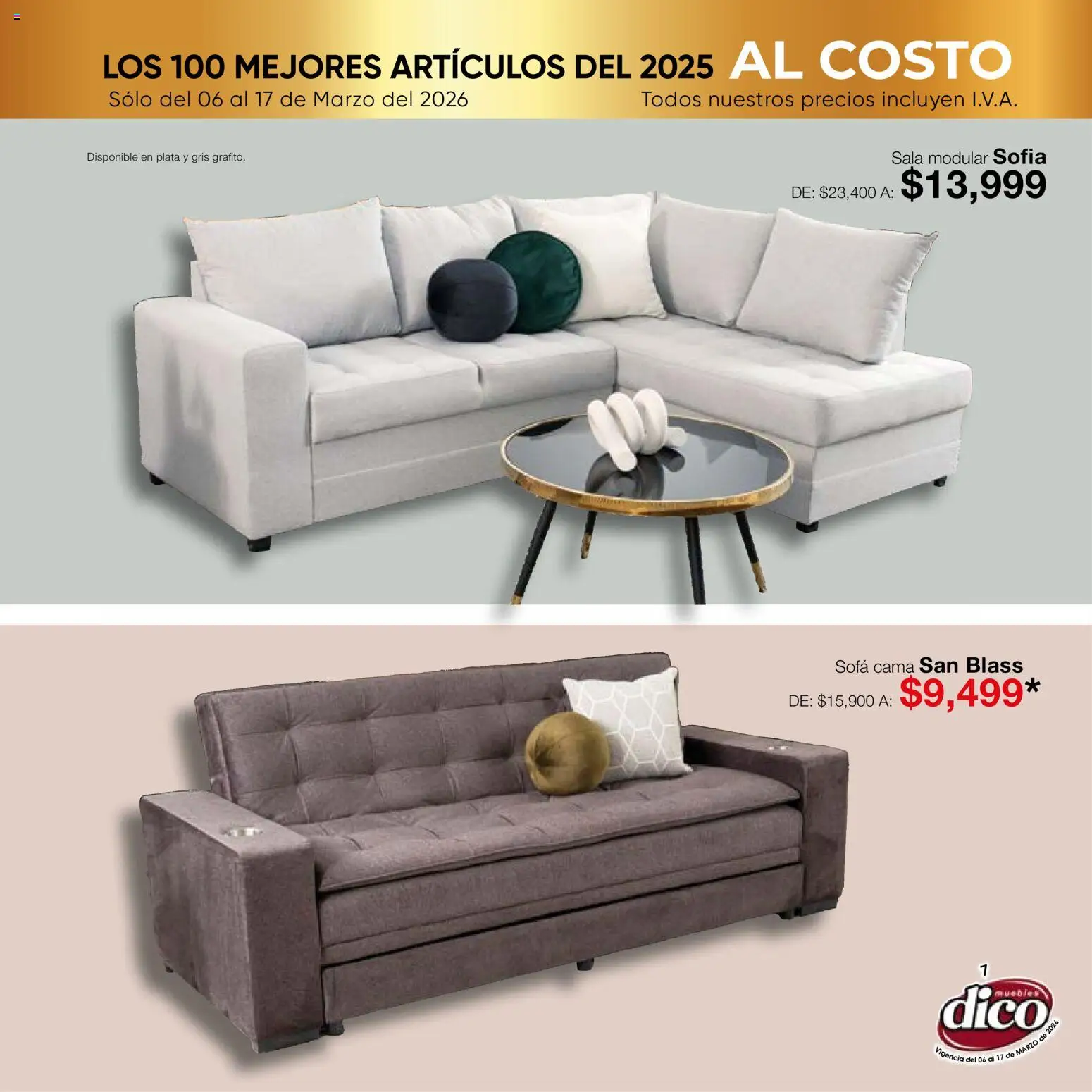 Nuevas ofertas de Muebles Dico válidas en toda la República Mexicana desde el 06.03.2026. ¡Encuentra las mejores ofertas en Muebles Dico catálogo Top 100! | Página: 7 | Productos: Sofá, Cama, Modular