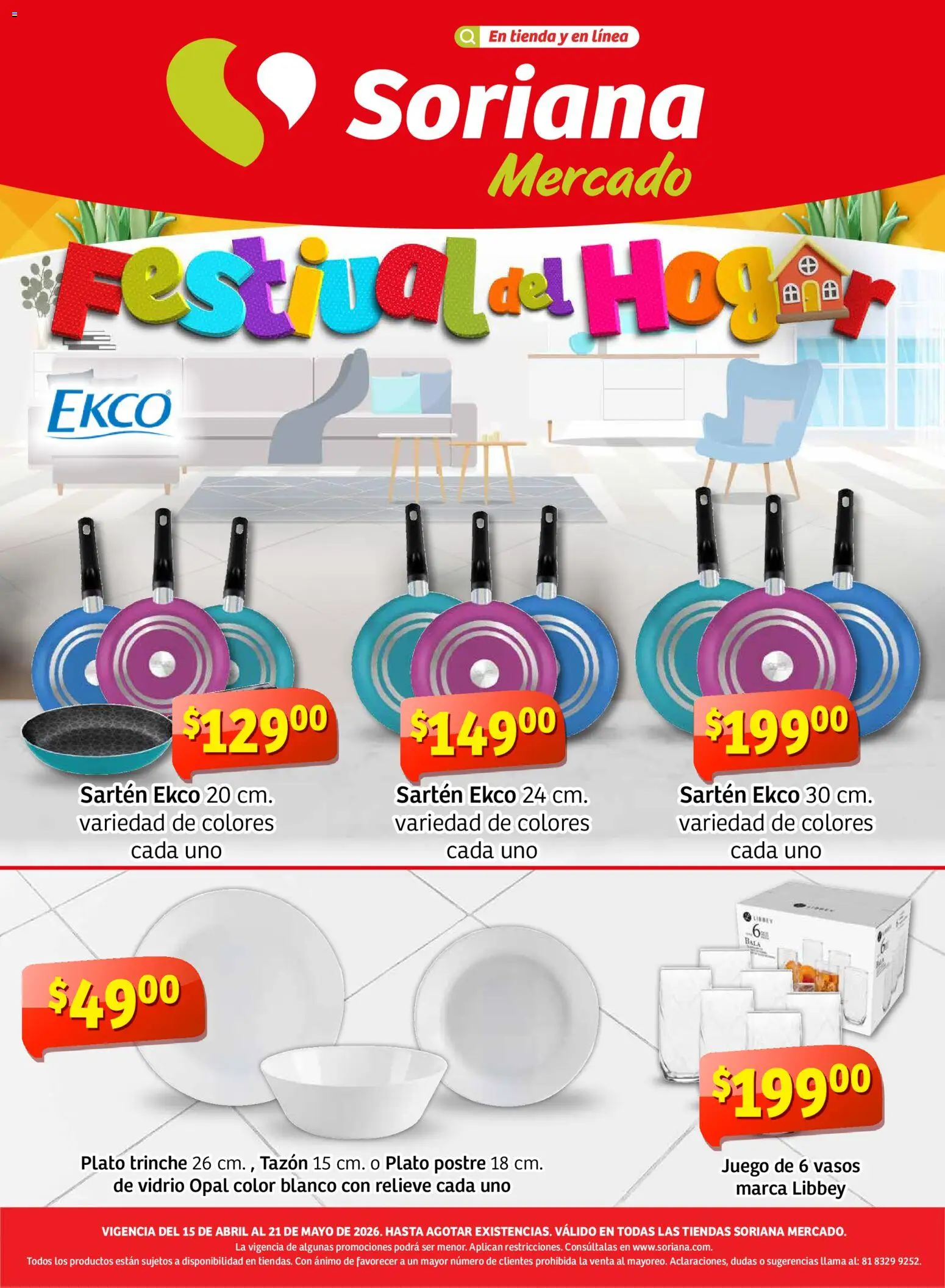 Nuevas ofertas de Soriana válidas en toda la República Mexicana desde el 15.04.2026. ¡Encuentra las mejores ofertas en Soriana Festival del Hogar Mercado Nacional! | Página: 1 | Productos: Juego, Vasos, Bata, Sartén