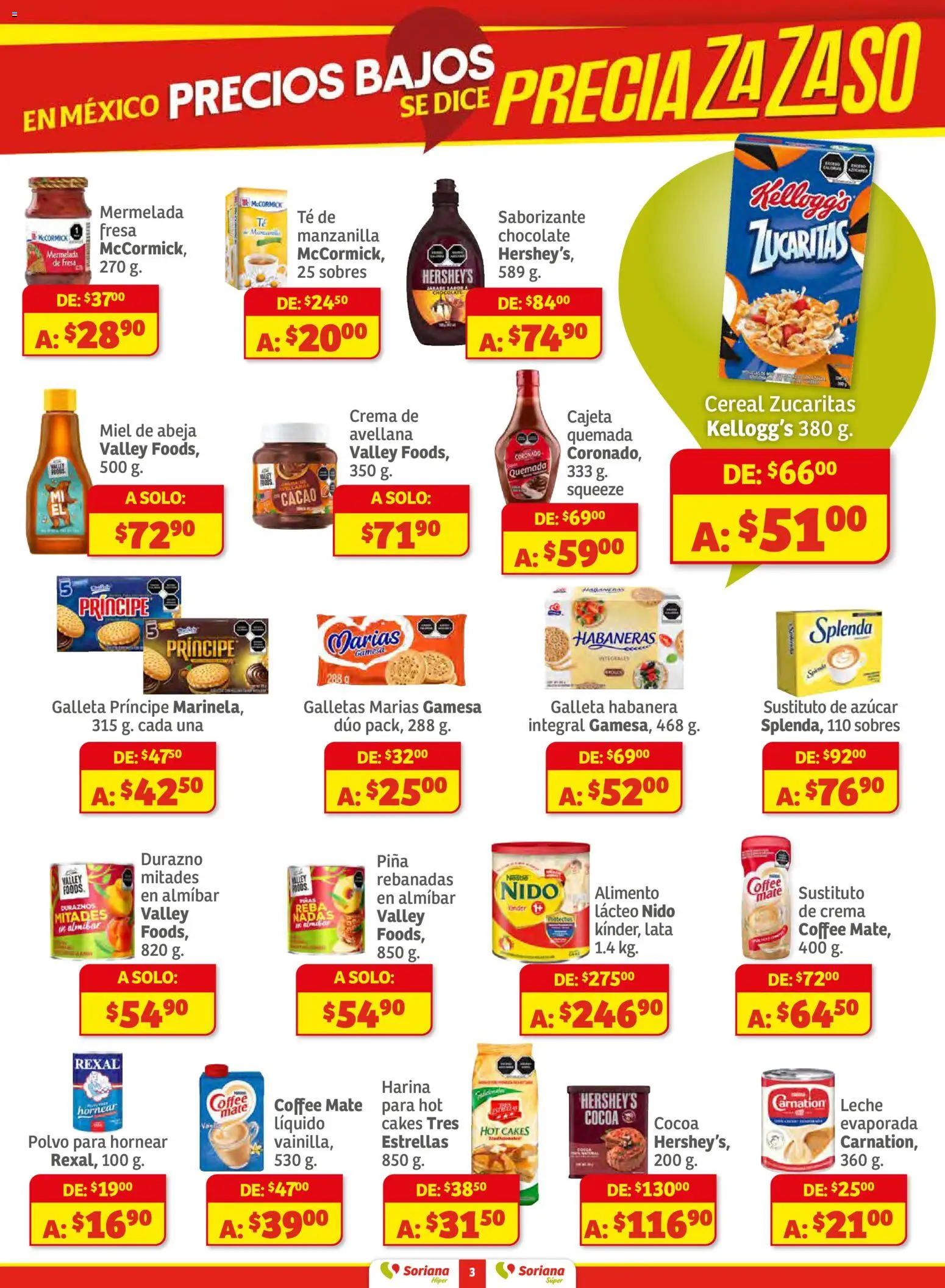 Nuevas ofertas de Soriana válidas en toda la República Mexicana desde el 18.11.2025. ¡Encuentra las mejores ofertas en Soriana - Preciazazaso Súper: Valle de México! | Página: 3 | Productos: Azúcar, Crema, Galletas, Mate