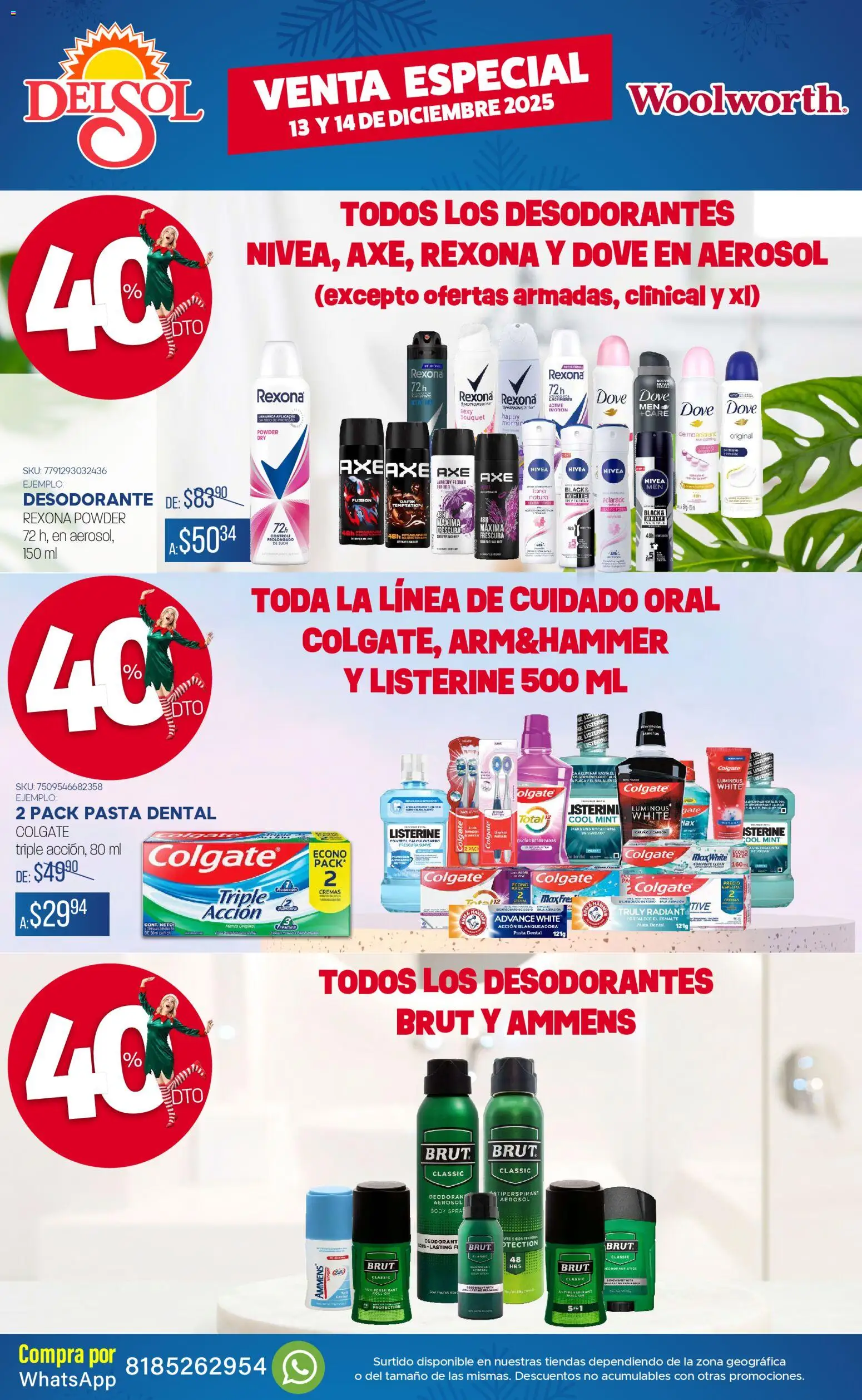 Nuevas ofertas de Del Sol y Woolworth válidas en toda la República Mexicana desde el 13.12.2025. ¡Encuentra las mejores ofertas en Del Sol y Woolworth catálogo Venta Especial de Navidad ! | Página: 26 | Productos: Desodorante, Pasta, Body, Té