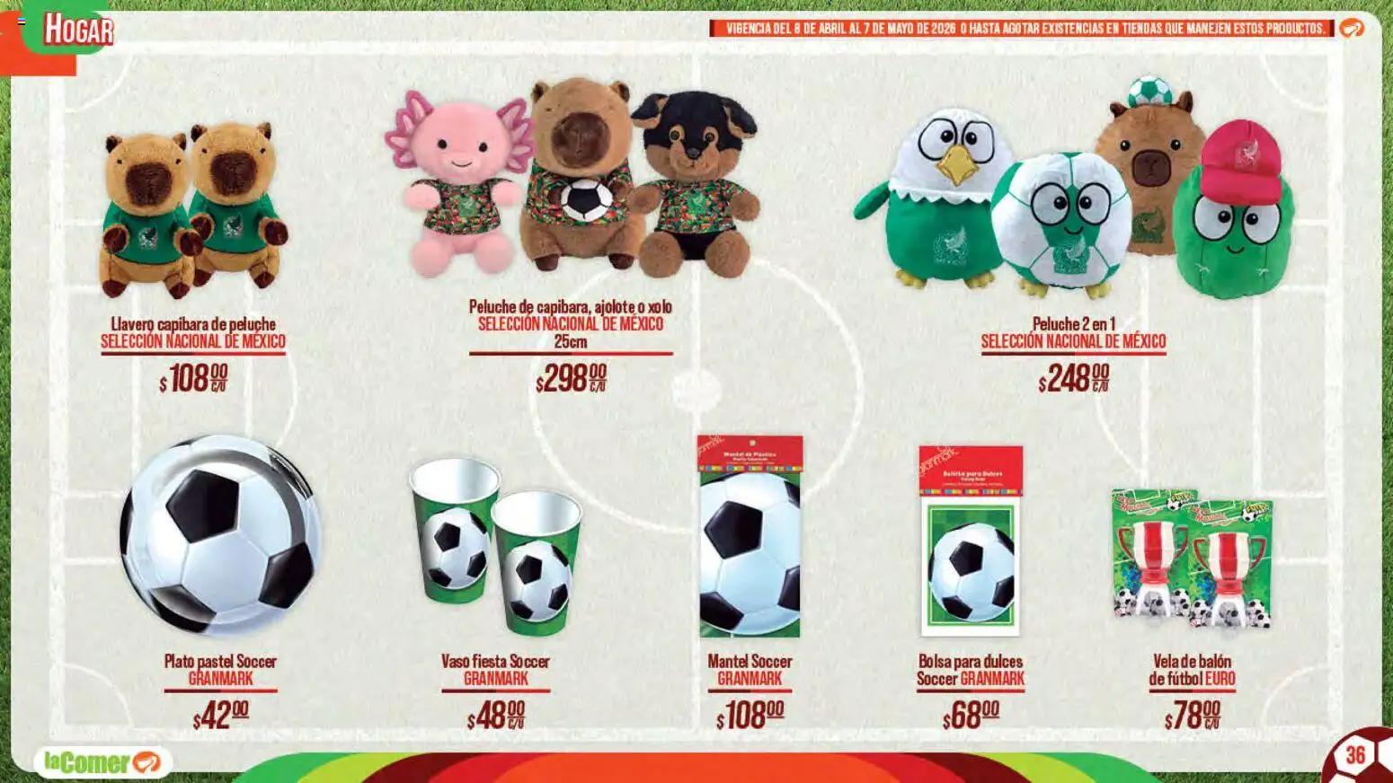 Nuevas ofertas de La Comer válidas en toda la República Mexicana desde el 08.04.2026. ¡Encuentra las mejores ofertas en La Comer folleto Patrocinador oficial del jugador No.12! | Página: 36 | Productos: Mantel, Llavero, Pastel, Vela