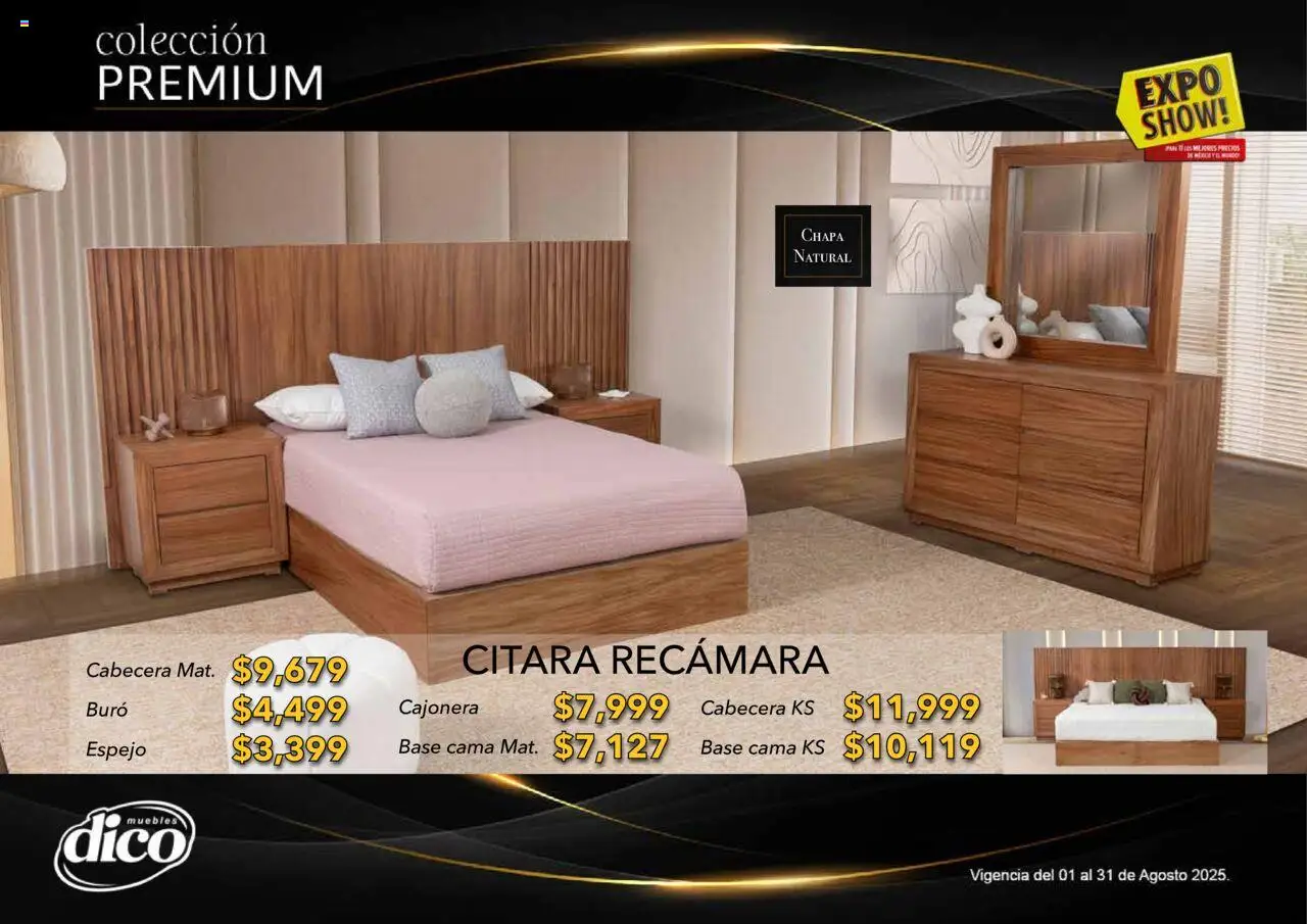 Nuevas ofertas de Muebles Dico válidas en toda la República Mexicana desde el 01.08.2025. ¡Encuentra las mejores ofertas en Muebles Dico - Catálogo Expo Show Premium Agosto! | Página: 48 | Productos: Cabecera, Chapa, Cajonera, Buró