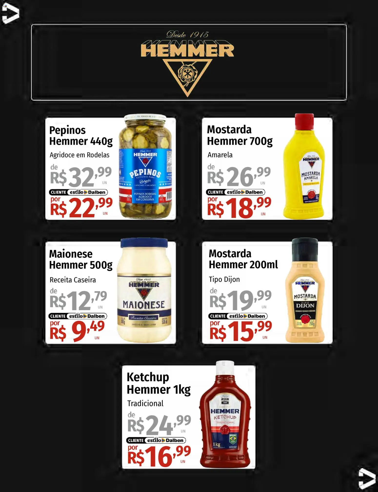 Supermercado Dalben Folheto - válido de 16.03.2026 | Página: 15 | Produtos: Ketchup, Pepinos, Maionese