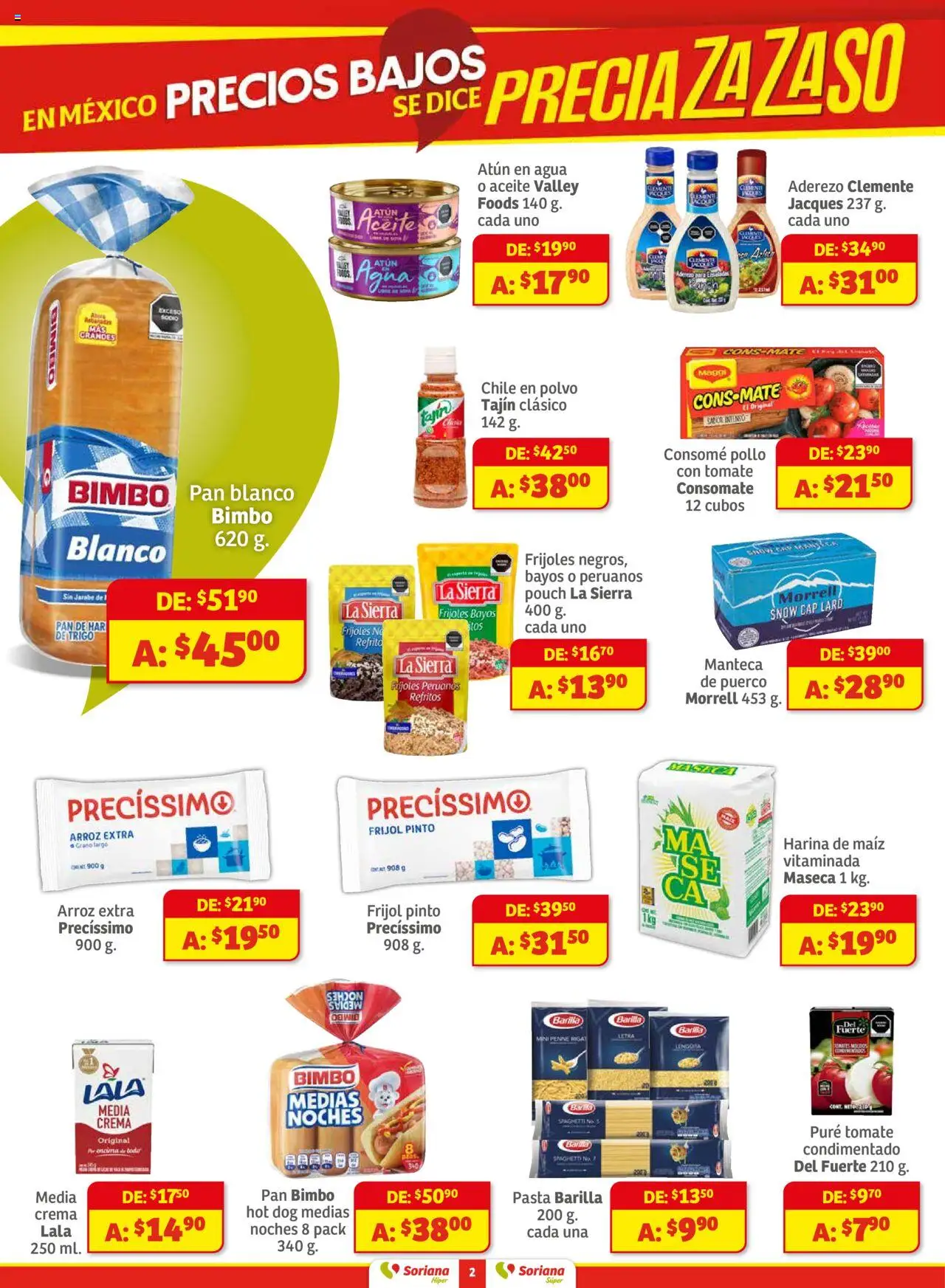 Nuevas ofertas de Soriana válidas en toda la República Mexicana desde el 01.08.2025. ¡Encuentra las mejores ofertas en Soriana - Preciazazaso Súper Frontera Chi, Coah, Tamaulipas! | Página: 2 | Productos: Pollo, Aderezo, Atún, Tomate