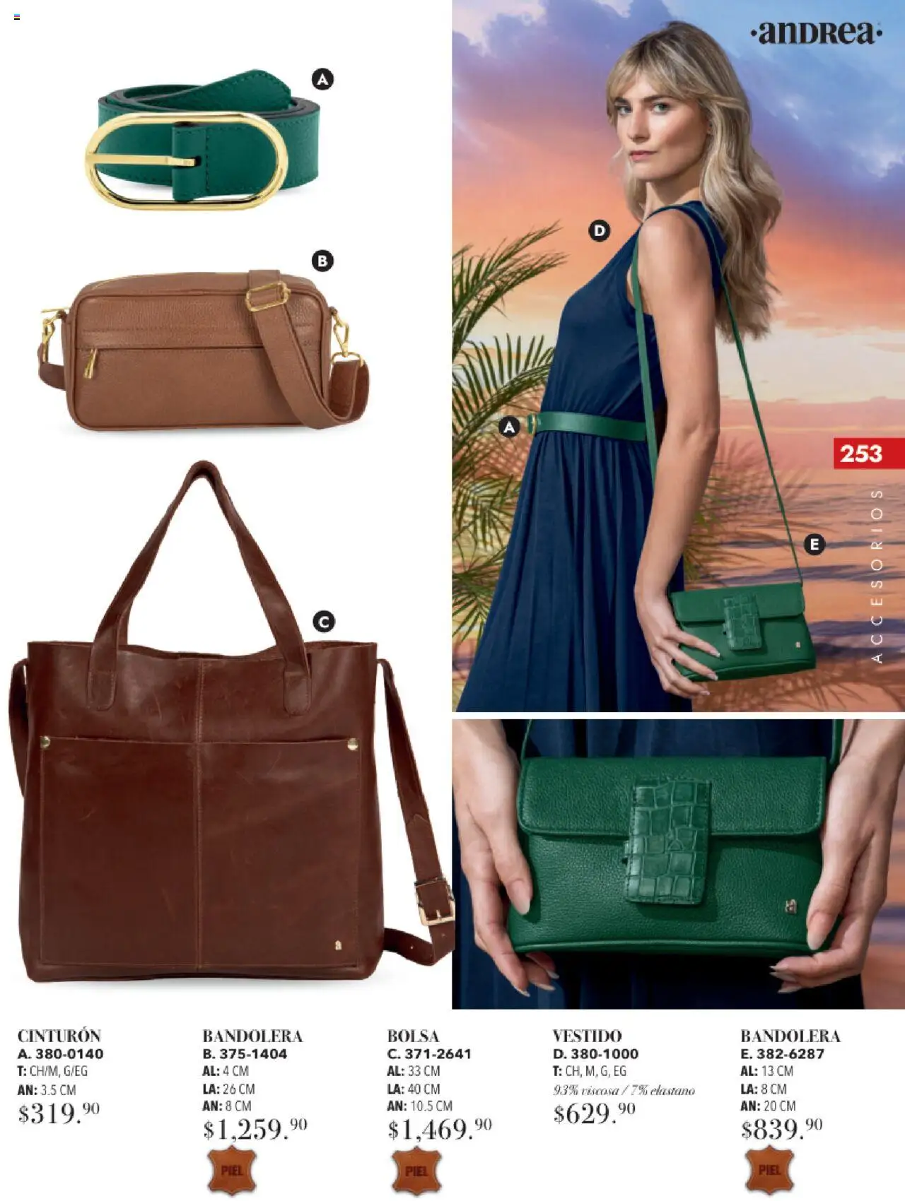 Nuevas ofertas de Andrea válidas en toda la República Mexicana desde el 17.08.2025. ¡Encuentra las mejores ofertas en Andrea - Catálogo Tropical Otoño / Invierno! | Página: 253 | Productos: Cinturón, Bolsa, Vestido