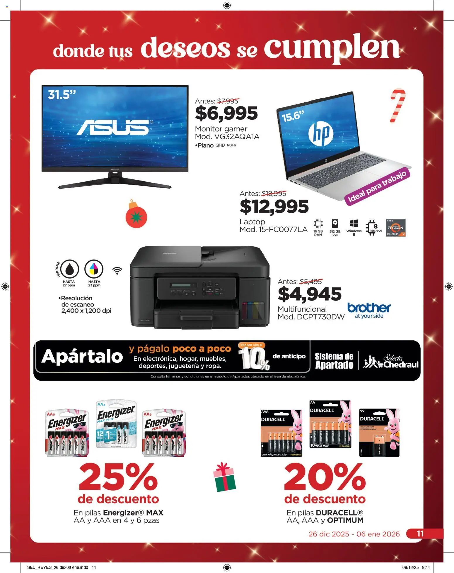 Nuevas ofertas de Chedraui válidas en toda la República Mexicana desde el 26.12.2025. ¡Encuentra las mejores ofertas en Chedraui folleto  Llevarte más cuesta menos! | Página: 11 | Productos: Monitor, Pilas