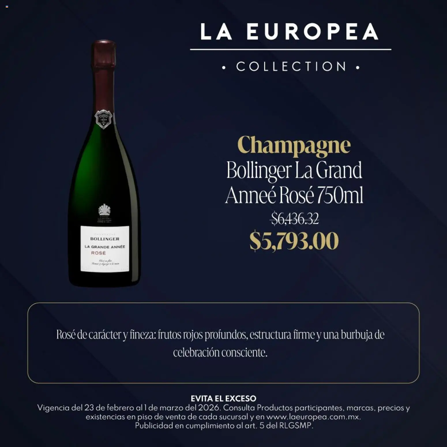Nuevas ofertas de La Europea válidas en toda la República Mexicana desde el 23.02.2026. ¡Encuentra las mejores ofertas en La Europea catálogo Grandes Vinos! | Página: 4 | Productos: Champagne