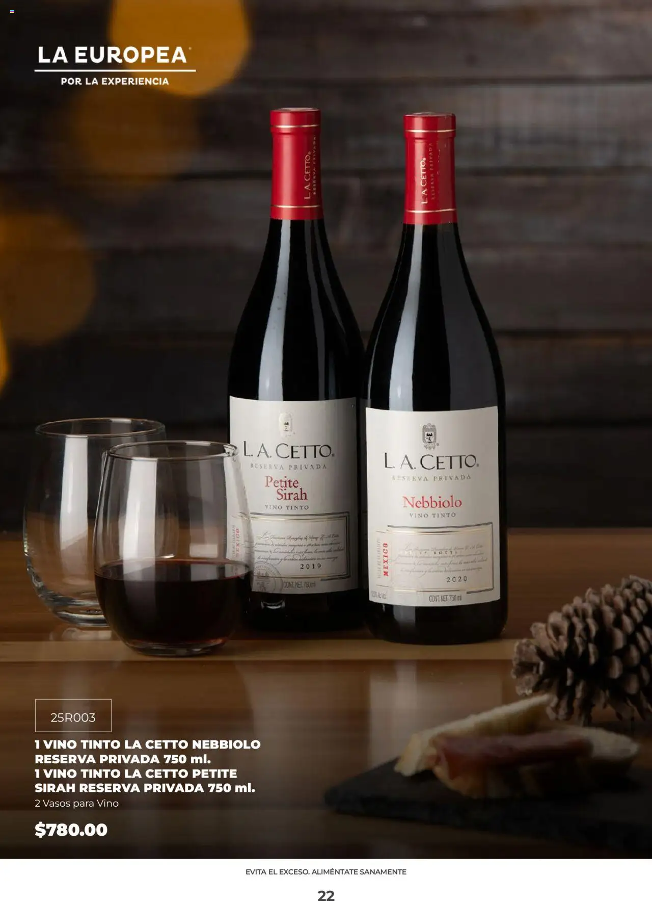 Nuevas ofertas de La Europea válidas en toda la República Mexicana desde el 22.09.2025. ¡Encuentra las mejores ofertas en La Europea catálogo! | Página: 22 | Productos: Vino, Vasos