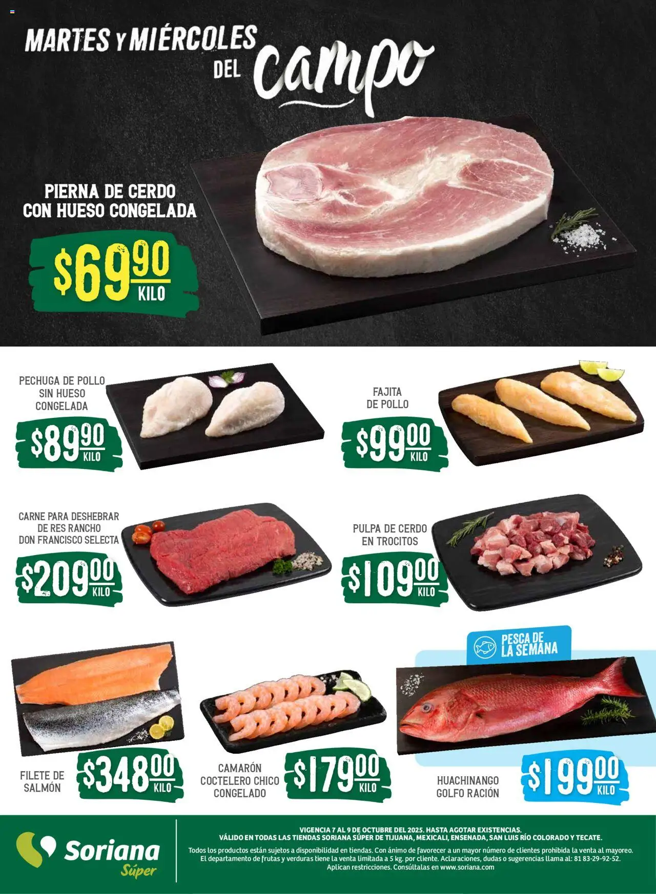 Nuevas ofertas de Soriana válidas en toda la República Mexicana desde el 07.10.2025. ¡Encuentra las mejores ofertas en Soriana - Martes y Miércoles del Campo Súper: Tijuana, Mexicali, Ensenada, San Luis Río Colorado y Tecate! | Página: 4 | Productos: Pollo, Cerdo, Res