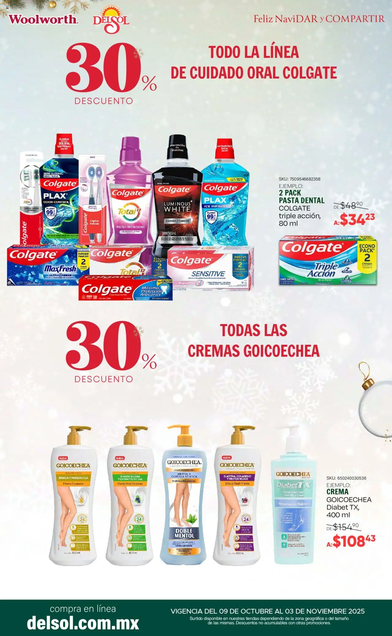 Nuevas ofertas de Del Sol y Woolworth válidas en toda la República Mexicana desde el 09.10.2025. ¡Encuentra las mejores ofertas en Del Sol y Woolworth - Catálogo Feliz NaviDar y Compartir ! | Página: 53 | Productos: Pasta dental, Crema, Uva, Pasta