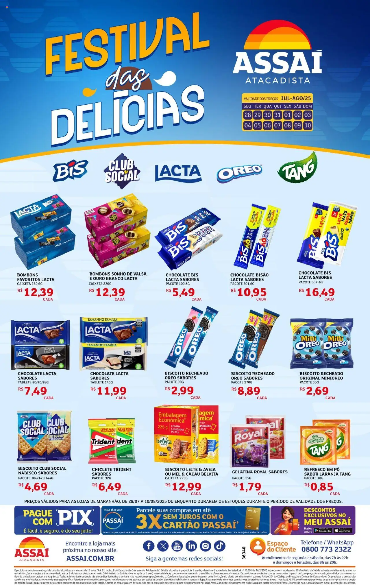 Assaí Atacadista Folheto - válido de 28.07.2025 | Página: 1 | Produtos: Melancia, Pó, Base, Chiclete