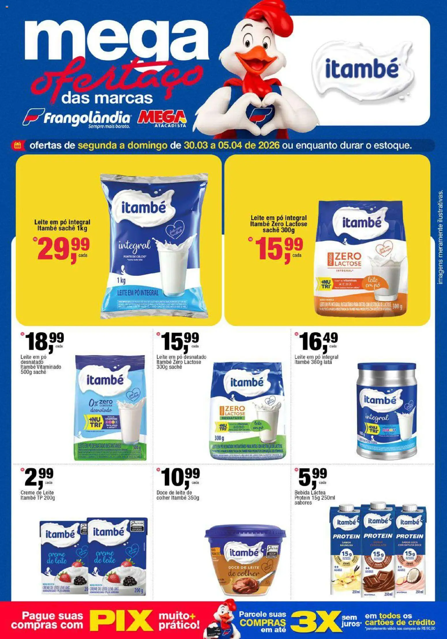 Frangolândia Folheto - válido de 03.04.2026 | Página: 3 | Produtos: Leite, Creme, Batata, Leite em pó