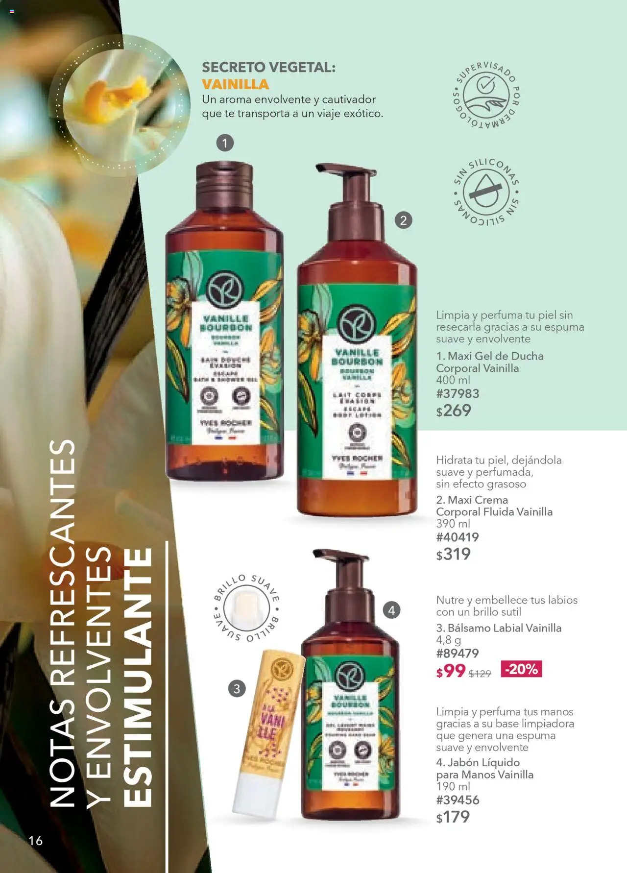 Nuevas ofertas de Yves Rocher válidas en toda la República Mexicana desde el 07.10.2025. ¡Encuentra las mejores ofertas en Yves Rocher - Campaña 14 2025! | Página: 16 | Productos: Jabón líquido, Bálsamo, Espuma, Gel de ducha