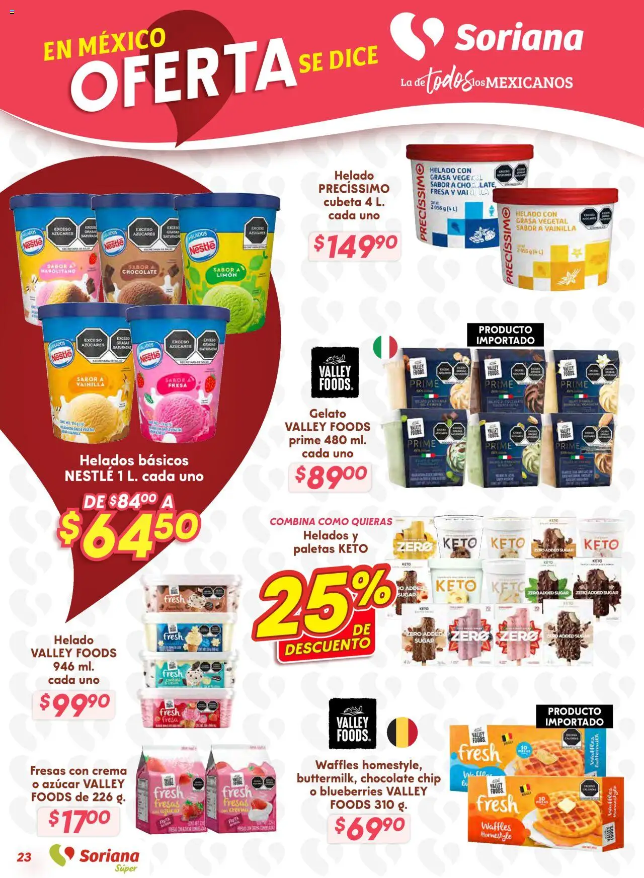 Nuevas ofertas de Soriana válidas en toda la República Mexicana desde el 25.09.2025. ¡Encuentra las mejores ofertas en Soriana - Preciazazaso Súper: Valle de México! | Página: 23 | Productos: Fresa, Azúcar, Limón, Chocolate