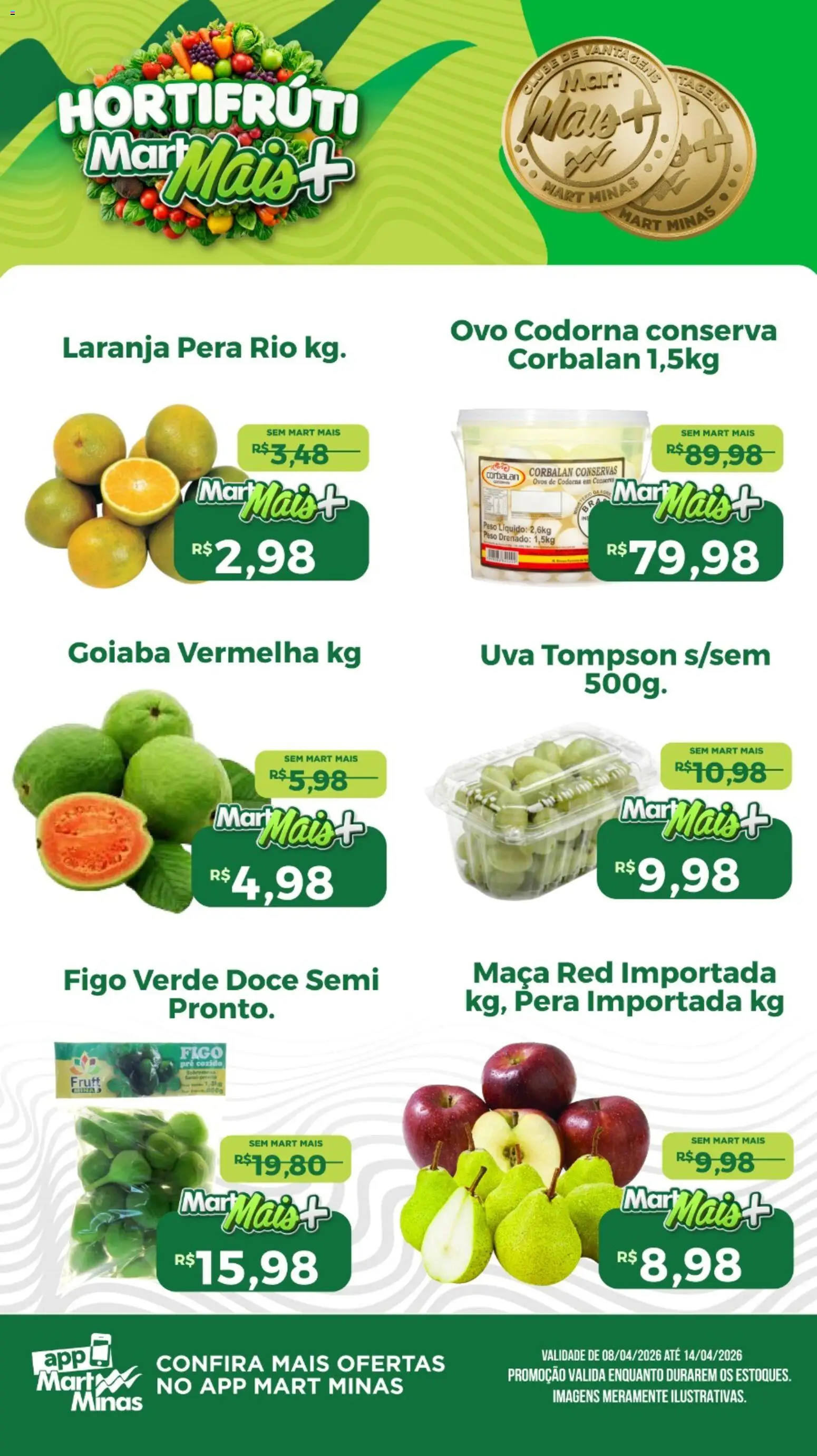 Mart Minas Folheto - válido de 08.04.2026 | Página: 1 | Produtos: Figo, Goiaba, Ovos, Ovos de codorna