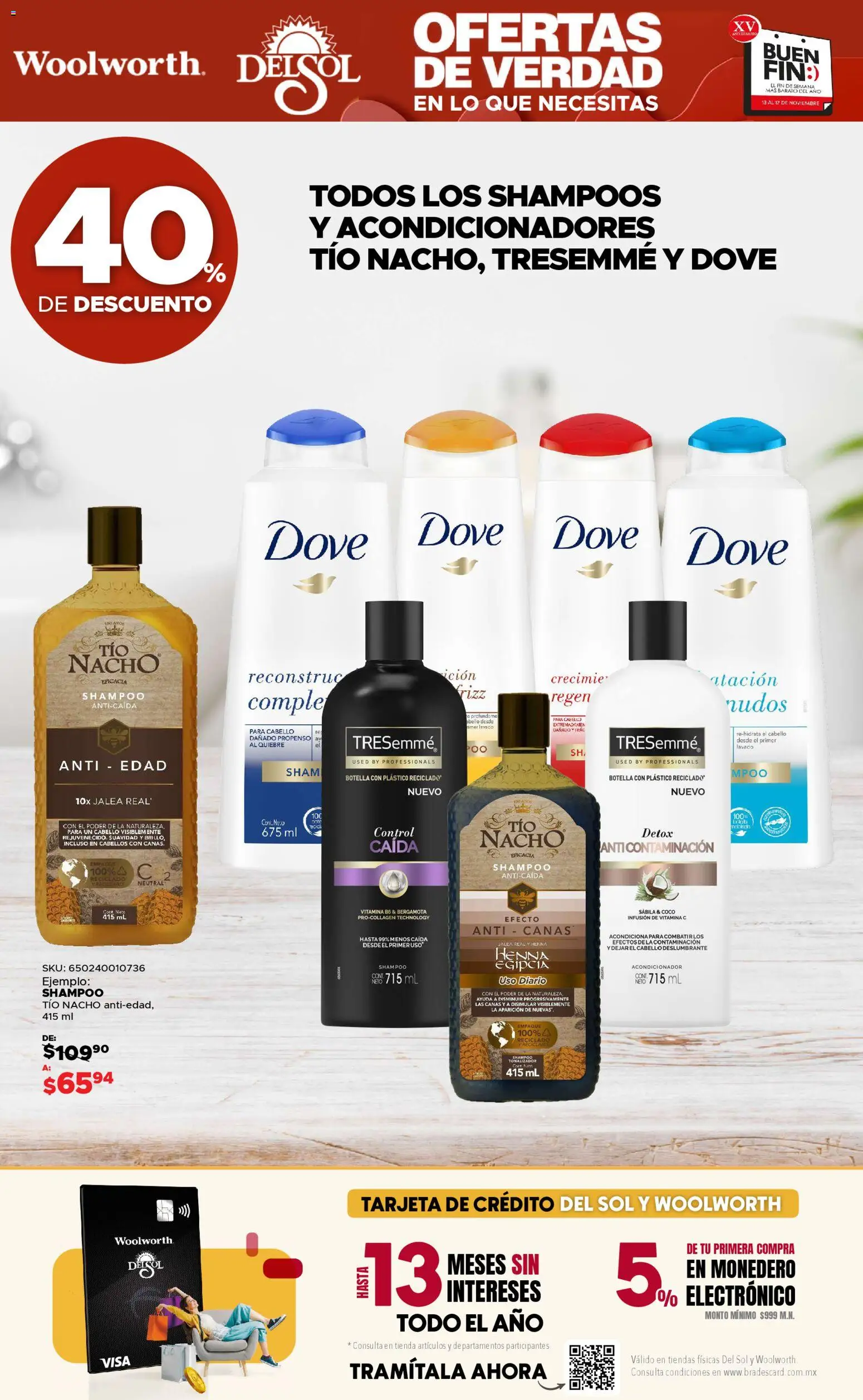 Nuevas ofertas de Del Sol y Woolworth válidas en toda la República Mexicana desde el 13.11.2025. ¡Encuentra las mejores ofertas en Del Sol y Woolworth Buen fin! | Página: 46 | Productos: Monedero, Botella, Acondicionador