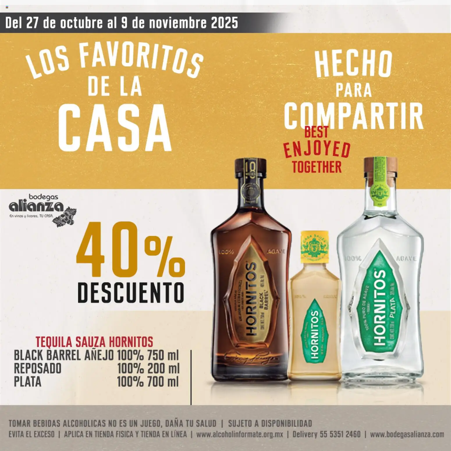 Nuevas ofertas de Bodegas Alianza válidas en toda la República Mexicana desde el 27.10.2025. ¡Encuentra las mejores ofertas en Bodegas Alianza catálogo Los Favoritos ! | Página: 5 | Productos: Tequila