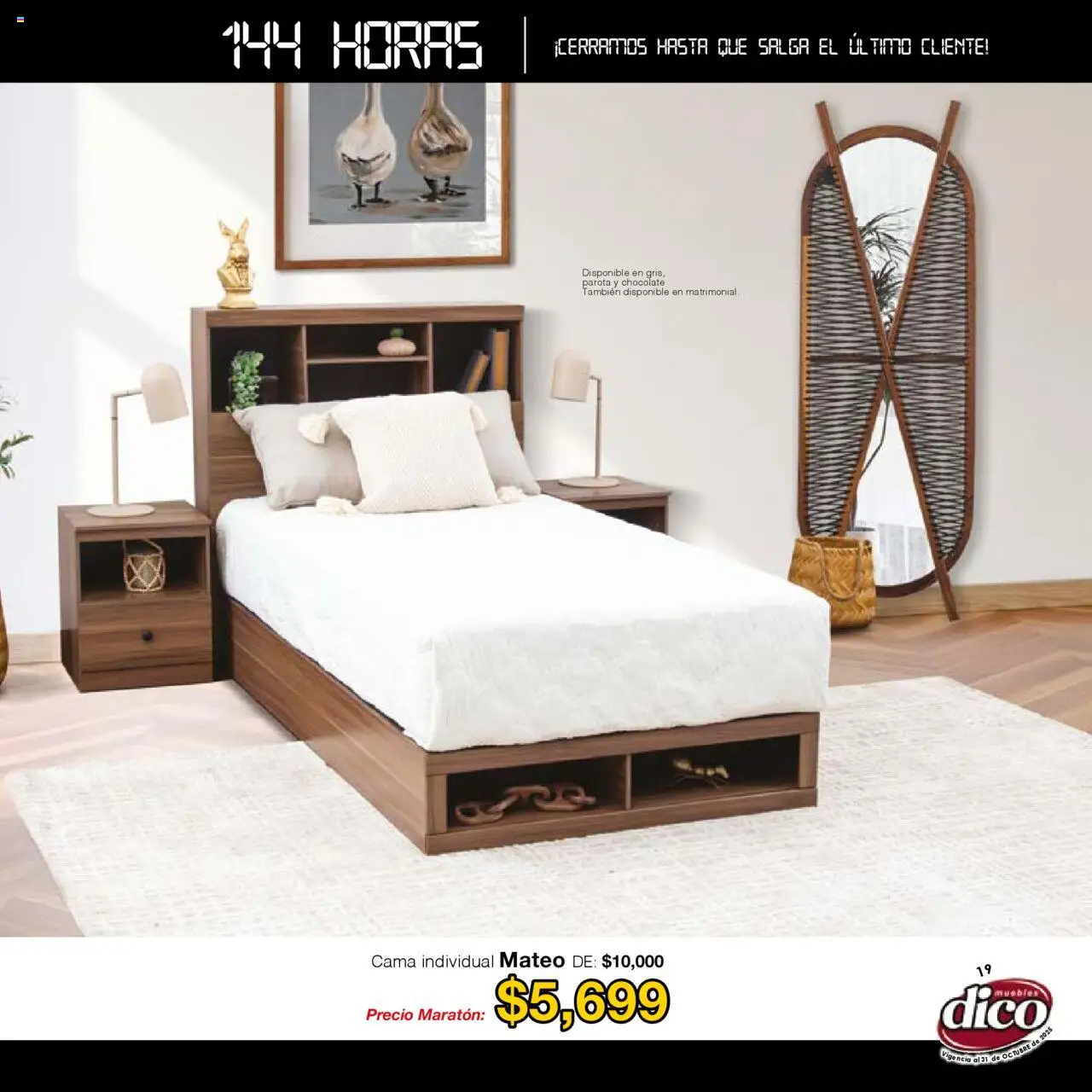 Nuevas ofertas de Muebles Dico válidas en toda la República Mexicana desde el 01.01.2025. ¡Encuentra las mejores ofertas en Muebles Dico - Catálogo Venta Maratónica Pacifico! | Página: 19 | Productos: Chocolate, Cama