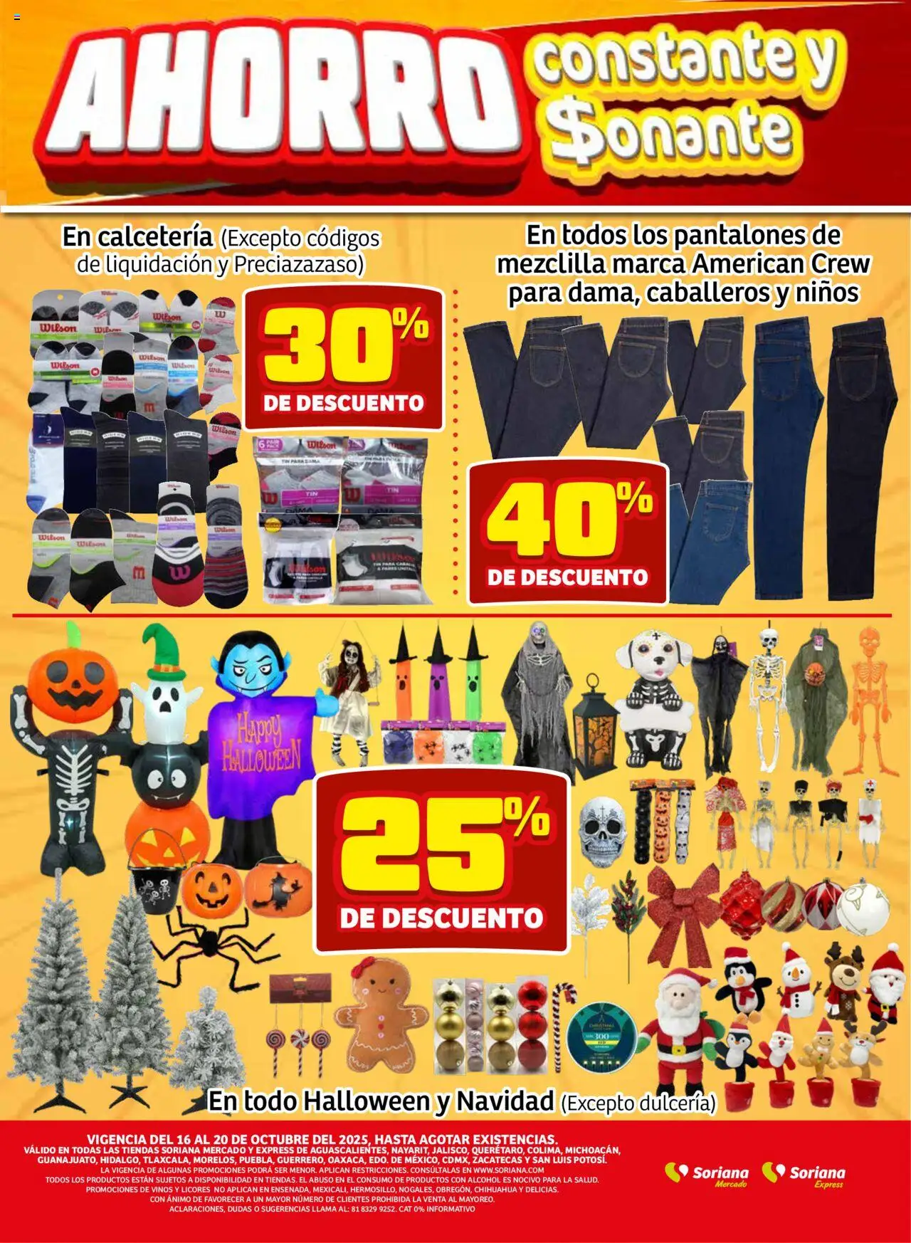 Nuevas ofertas de Soriana válidas en toda la República Mexicana desde el 16.10.2025. ¡Encuentra las mejores ofertas en Soriana - Fin de Semana Mercado: Ags, Nay, Jal, Qro, Col, Mich, Gto, Hgo, Tlax, Mor, Pue, Gro, Oax, Edo. de Mex, CDMX, Zac y SLP! | Página: 10 | Productos: Pantalones