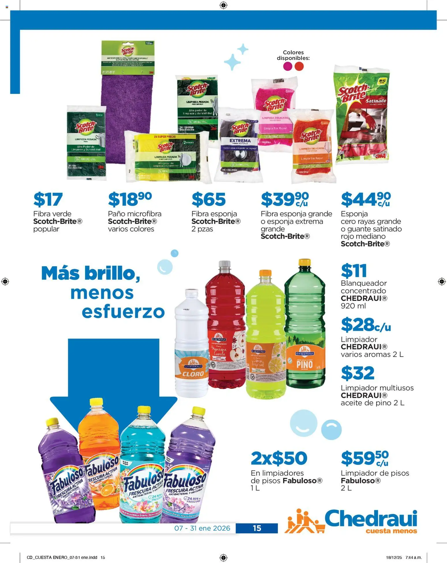 Nuevas ofertas de Chedraui válidas en toda la República Mexicana desde el 07.01.2026. ¡Encuentra las mejores ofertas en Chedraui folleto Cuesta menos llevarte más! | Página: 15 | Productos: Esponja, Aceite, Limpiador, Guante