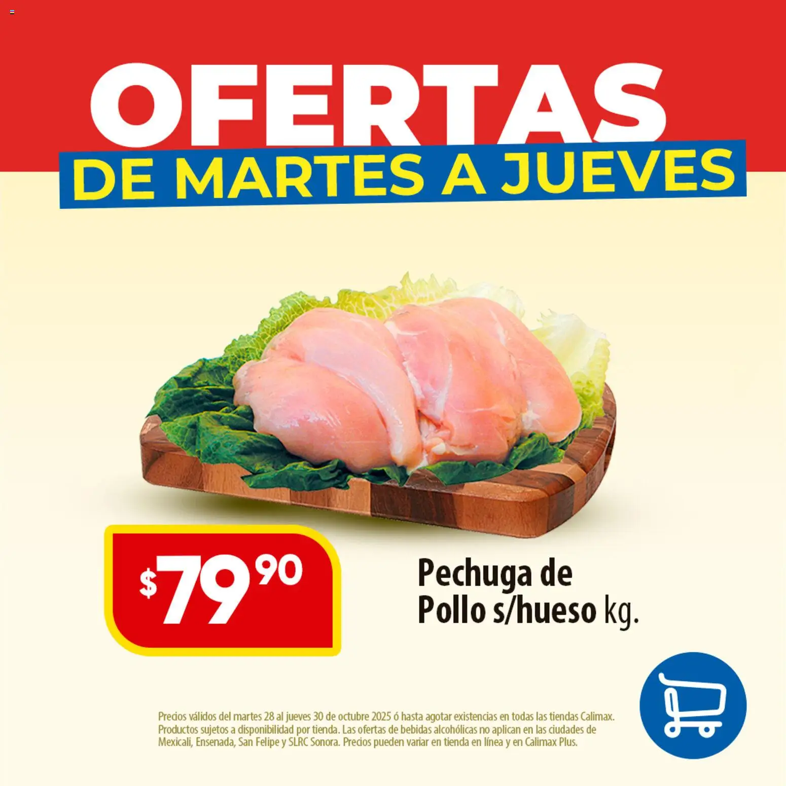 Nuevas ofertas de Calimax válidas en toda la República Mexicana desde el 28.10.2025. ¡Encuentra las mejores ofertas en Calimax folleto Ofertas! | Página: 4 | Productos: Pollo