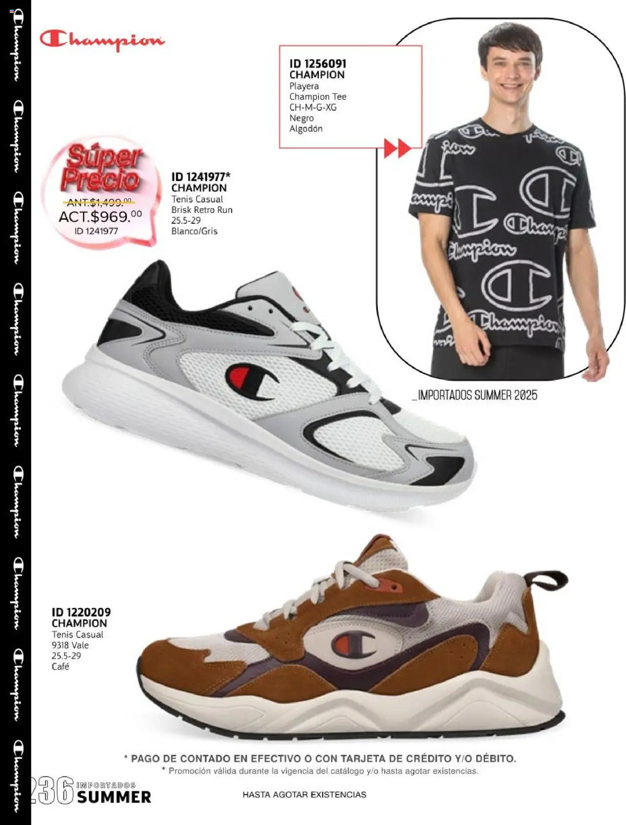 Nuevas ofertas de Price Shoes válidas en toda la República Mexicana desde el 16.05.2025. ¡Encuentra las mejores ofertas en Price Shoes catálogo ! | Página: 236 | Productos: Tenis, Café, Algodón, Playera