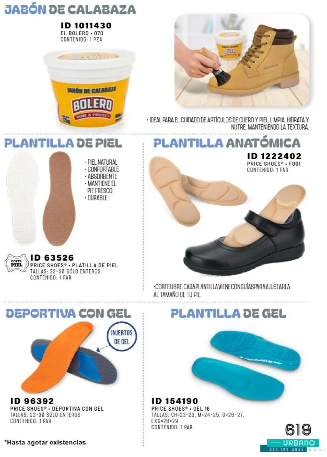 Nuevas ofertas de Price Shoes válidas en toda la República Mexicana desde el 24.07.2025. ¡Encuentra las mejores ofertas en Price Shoes catálogo Urbano otoño / invierno 2025! | Página: 619 | Productos: Jabón
