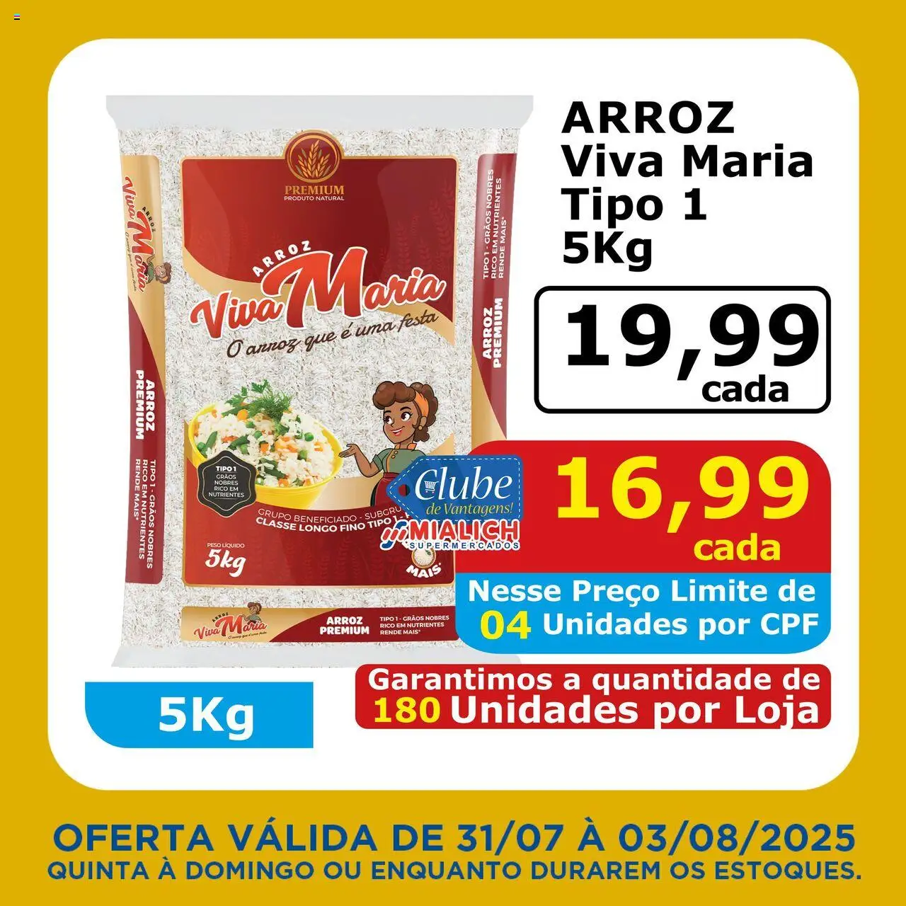 Mialich Supermercados Folheto - válido de 31.07.2025 | Página: 5 | Produtos: Arroz
