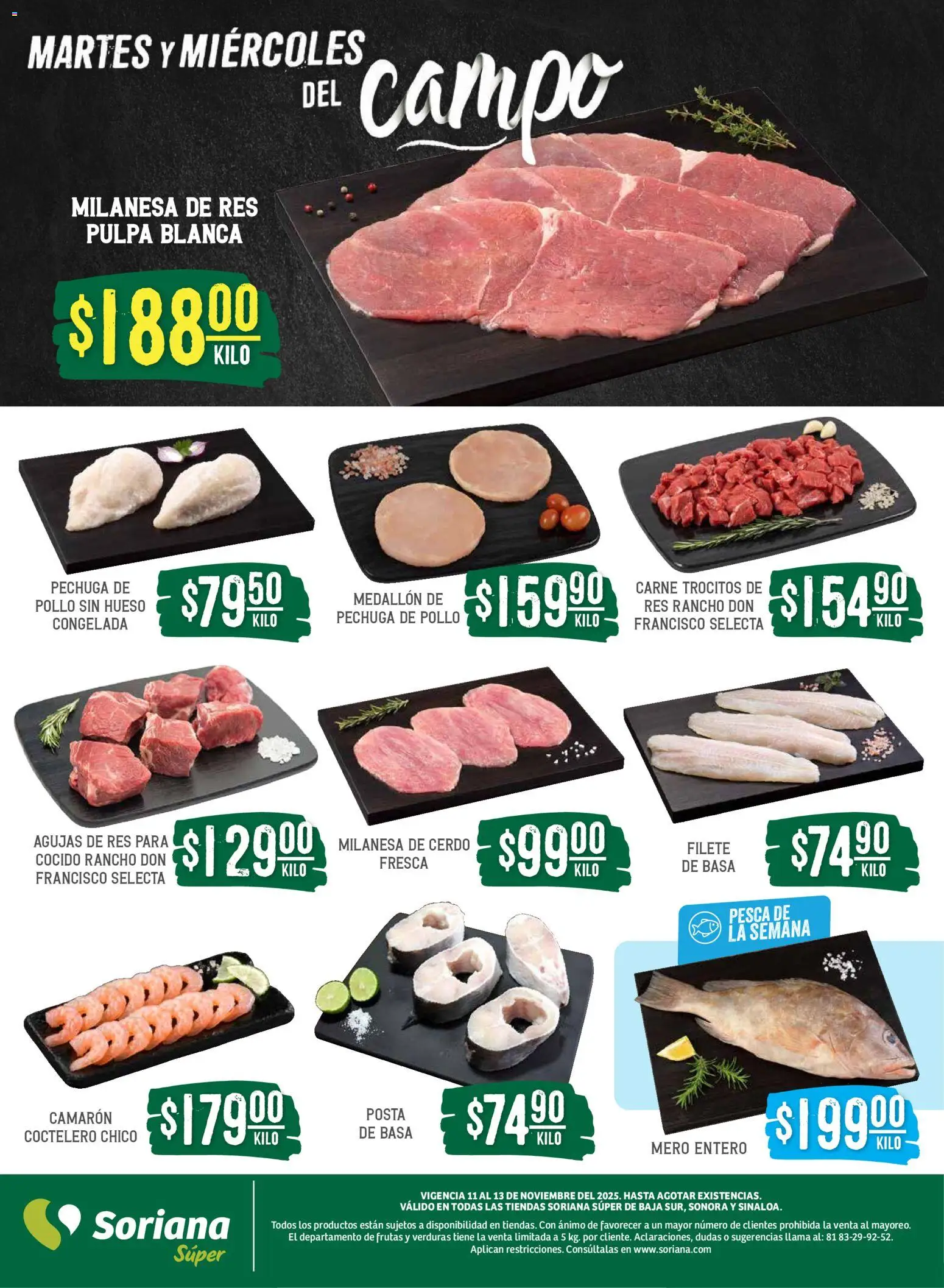 Nuevas ofertas de Soriana válidas en toda la República Mexicana desde el 12.11.2025. ¡Encuentra las mejores ofertas en Soriana - Martes y Miércoles del Campo Súper: Tijuana, Mexicali, Ensenada, San Luis Río Colorado y Tecate! | Página: 4 | Productos: Pollo, Milanesa, Cerdo, Res