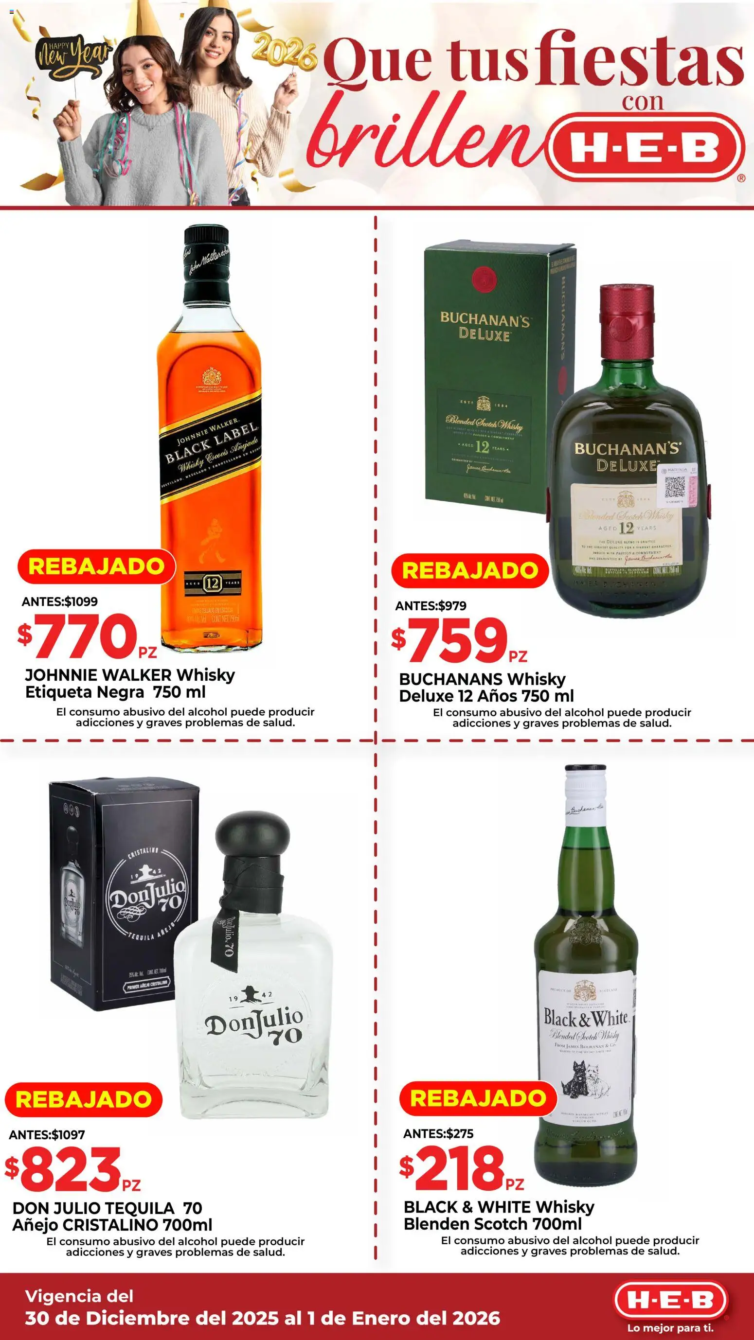 Nuevas ofertas de H-E-B válidas en toda la República Mexicana desde el 30.12.2025. ¡Encuentra las mejores ofertas en H-E-B folleto Que tus fiestas brillen! | Página: 4 | Productos: Tequila, Botella, Té, Whisky