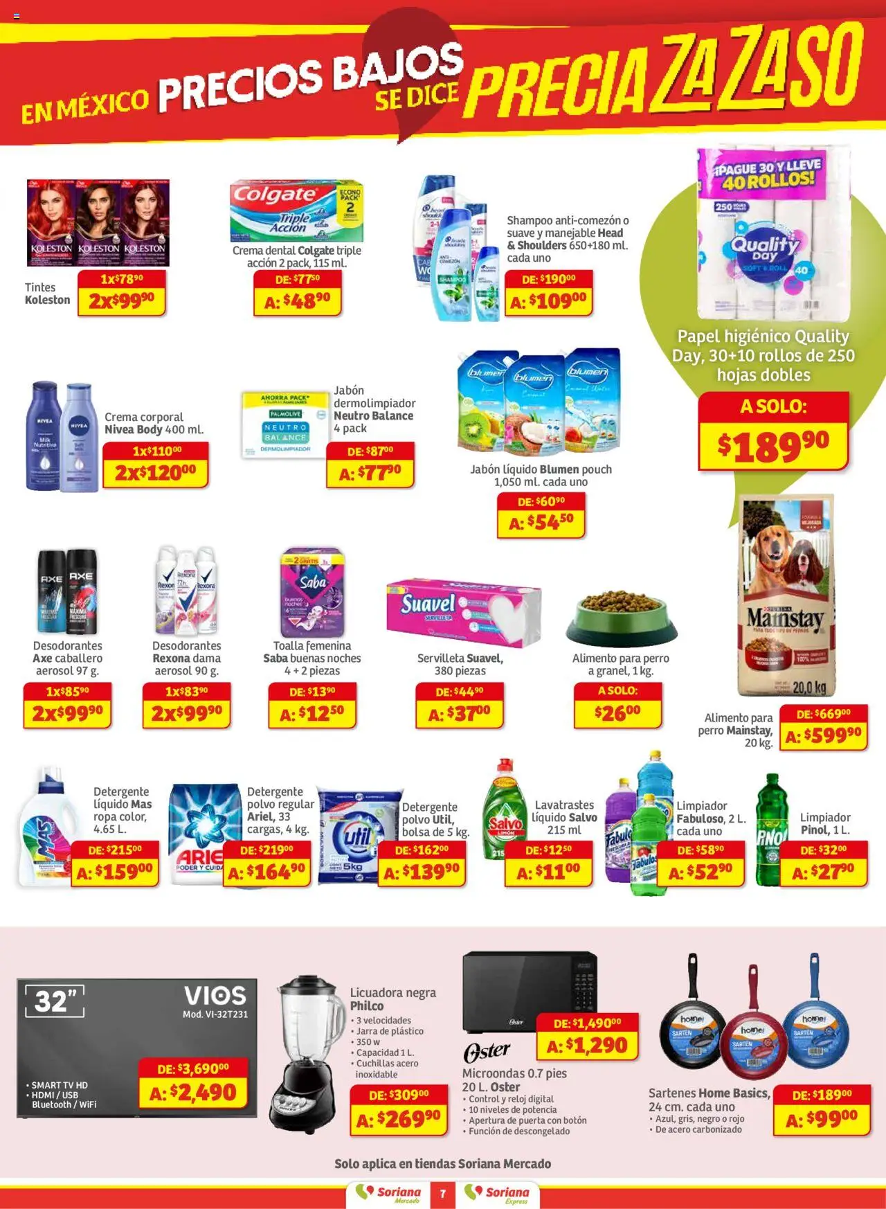 Nuevas ofertas de Soriana válidas en toda la República Mexicana desde el 18.09.2025. ¡Encuentra las mejores ofertas en Soriana - Pesito Valedor Mercado: Edo Mex, Valle De México, Gro, Hgo, Mor, Pue, Qto, Tlax, Ver! | Página: 7 | Productos: Bolsa, Microondas, Reloj, Jarra