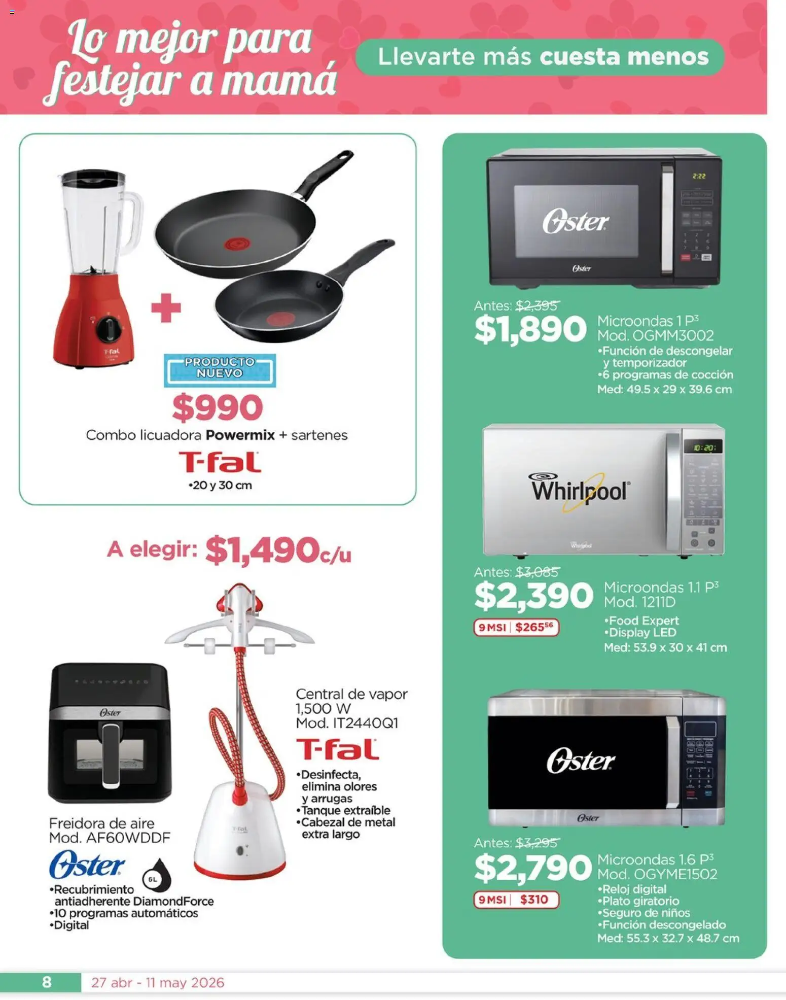 Nuevas ofertas de Chedraui válidas en toda la República Mexicana desde el 27.04.2026. ¡Encuentra las mejores ofertas en Chedraui folleto Mejor para festejar a mamá! | Página: 8 | Productos: Freidora de aire, Licuadora, Microondas, Freidora