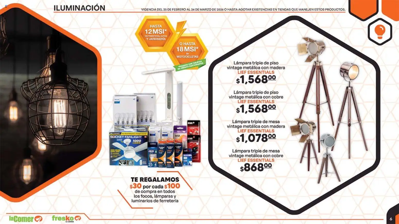 Nuevas ofertas de La Comer válidas en toda la República Mexicana desde el 25.02.2026. ¡Encuentra las mejores ofertas en La Comer folleto! | Página: 6 | Productos: Mesa, Té, Lámpara