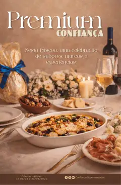 Confiança ofertas Premium - Pré-Visualização do folheto da loja Confiança, válido de 09.03.2026