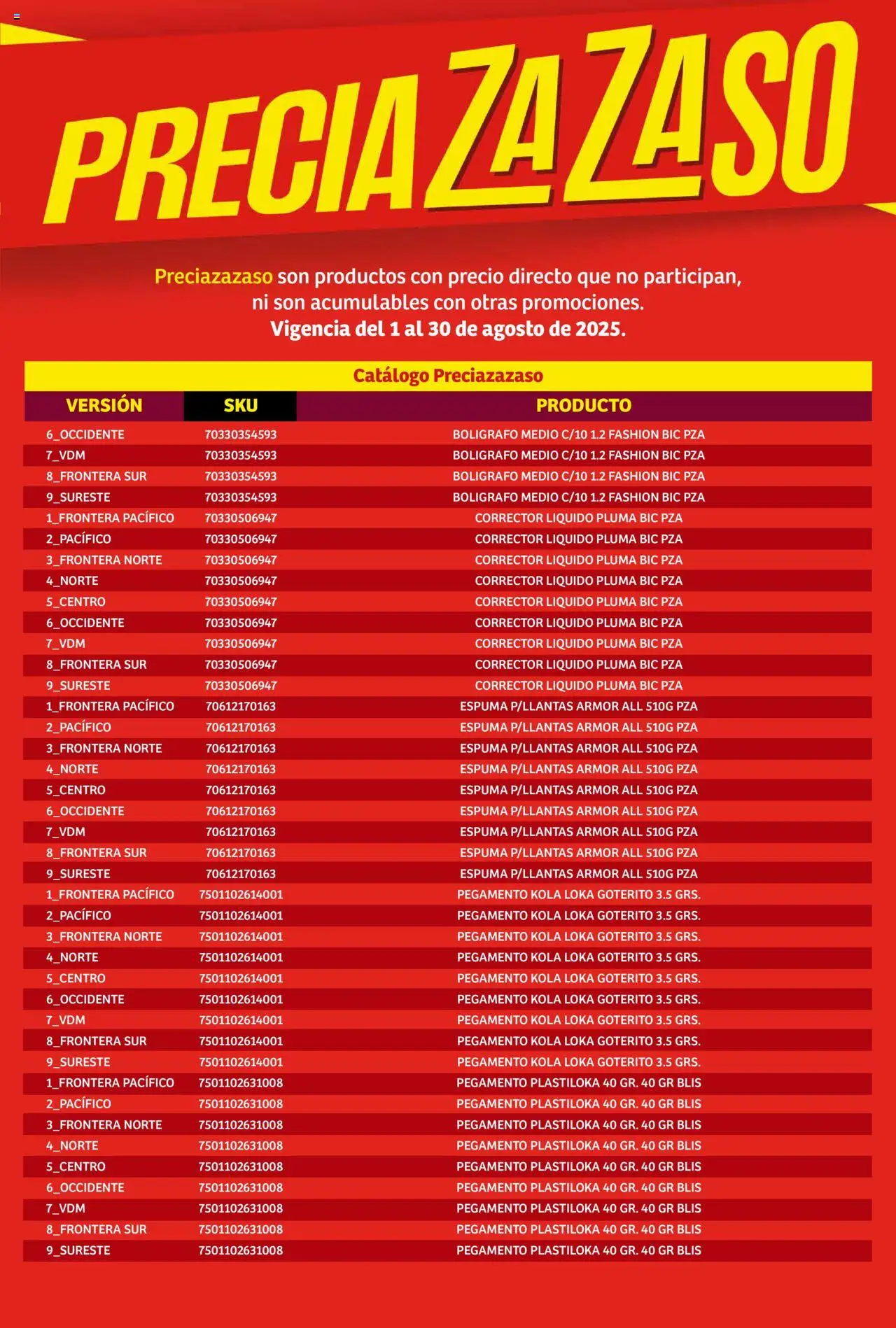 Nuevas ofertas de Soriana válidas en toda la República Mexicana desde el 01.08.2025. ¡Encuentra las mejores ofertas en Soriana - Catálogo Preciazazaso Mercado Nacional! | Página: 201 | Productos: Pegamento, Espuma, Corrector