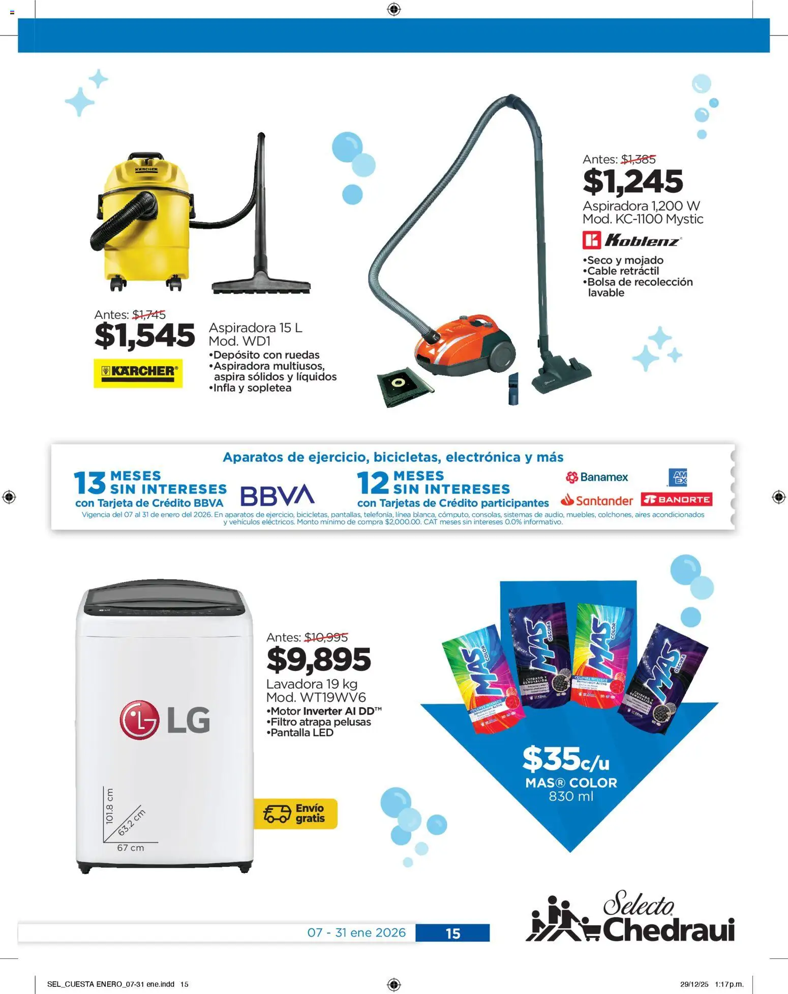 Nuevas ofertas de Chedraui válidas en toda la República Mexicana desde el 07.01.2026. ¡Encuentra las mejores ofertas en Chedraui folleto Llevarte más cuesta menos! | Página: 15 | Productos: Cable, Lavadora, Aspiradora