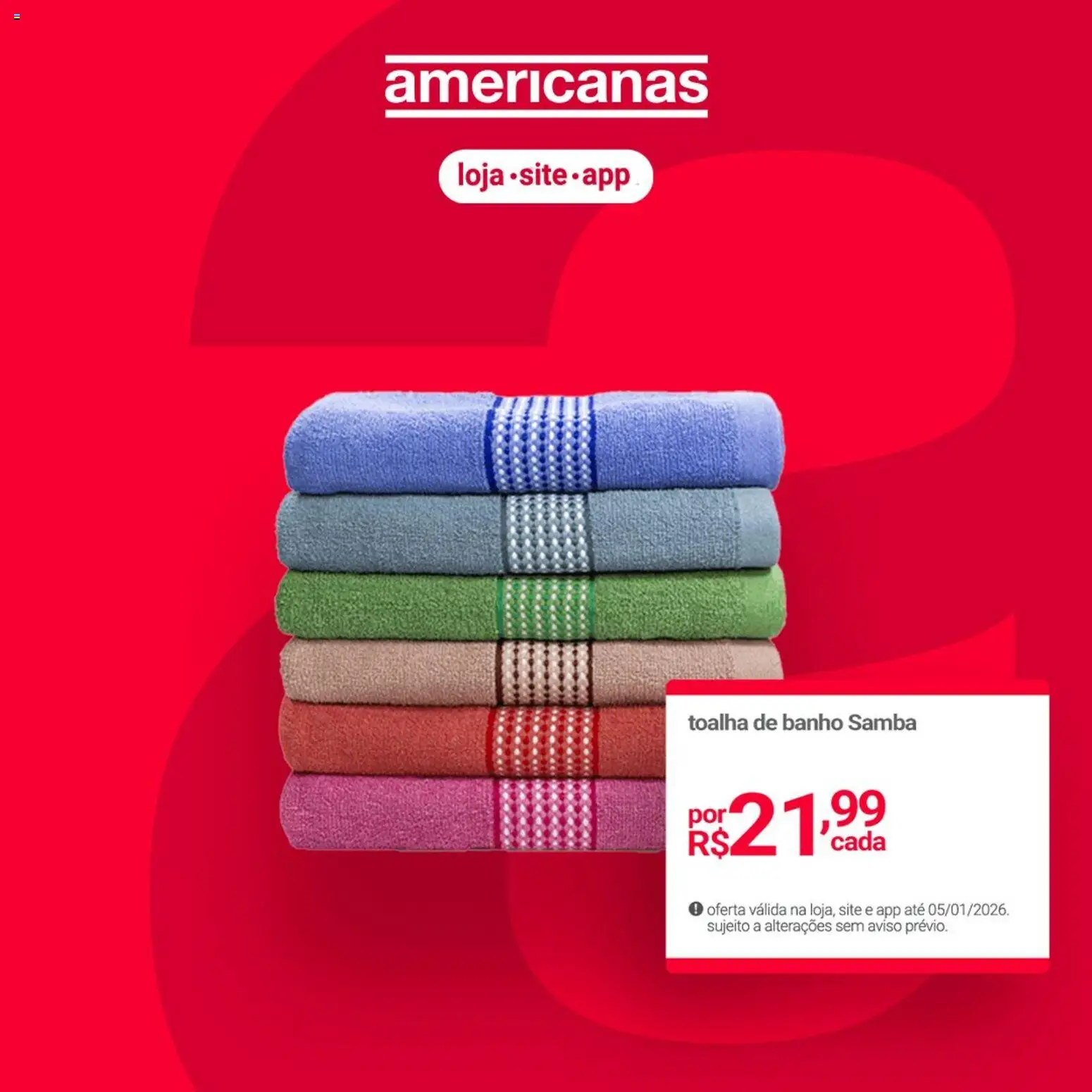 Lojas Americanas Folheto - válido de 31.12.2025 | Página: 6 | Produtos: Toalha de banho