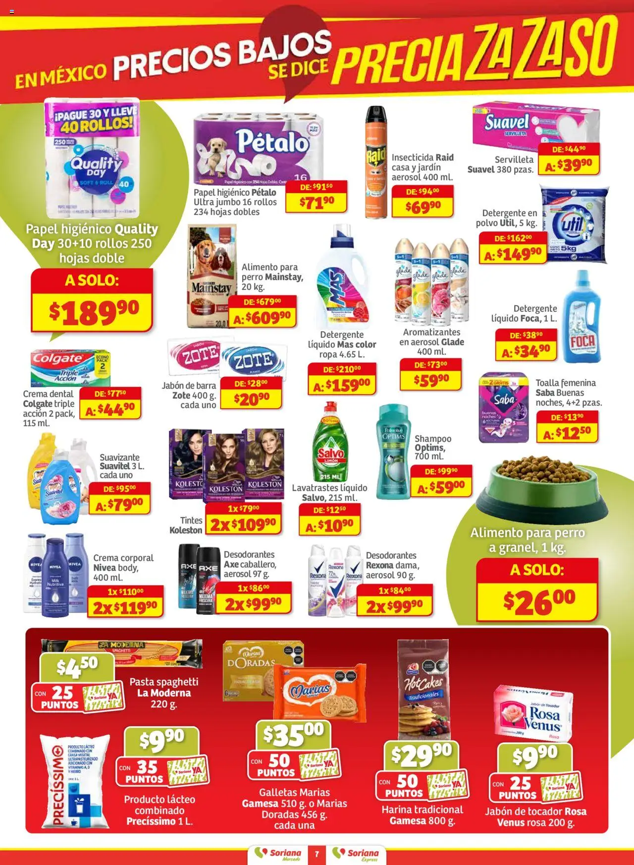 Nuevas ofertas de Soriana válidas en toda la República Mexicana desde el 16.10.2025. ¡Encuentra las mejores ofertas en Soriana - Pesito Valedor Mercado: Chih, Coah, Dur, NL, SLP, Tamps, Zac! | Página: 7 | Productos: Ropa, Barra, Insecticida, Body