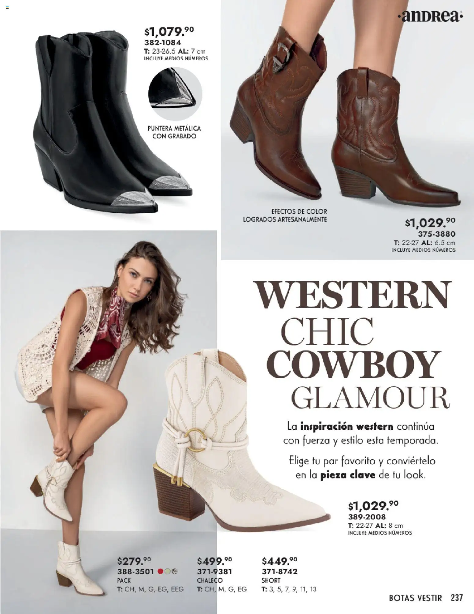 Nuevas ofertas de Andrea válidas en toda la República Mexicana desde el 25.01.2026. ¡Encuentra las mejores ofertas en Andrea catálogo Calzado Dama! | Página: 237 | Productos: Chaleco, Botas, Short