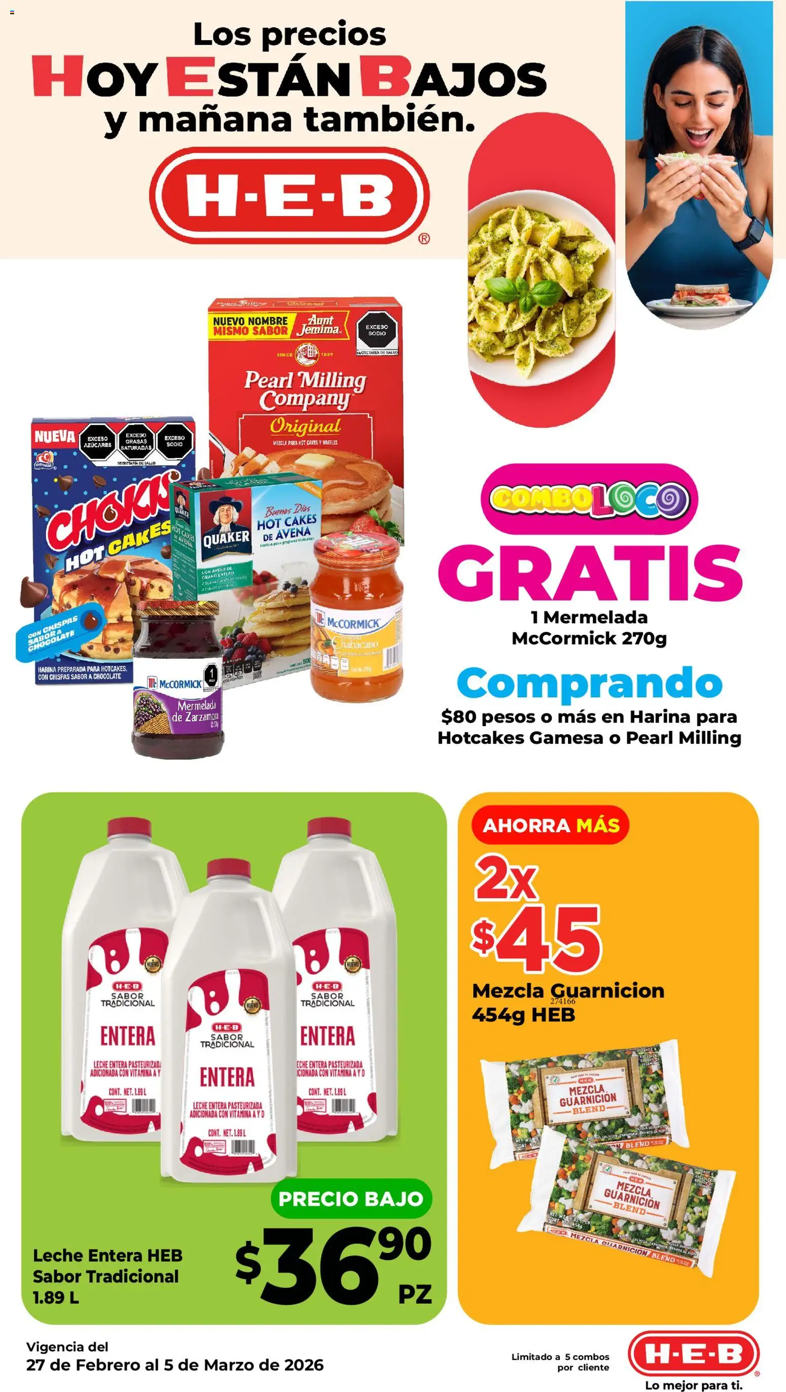 Nuevas ofertas de H-E-B válidas en toda la República Mexicana desde el 27.02.2026. ¡Encuentra las mejores ofertas en H-E-B folleto! | Página: 7 | Productos: Harina, Avena, Chocolate, Mermelada