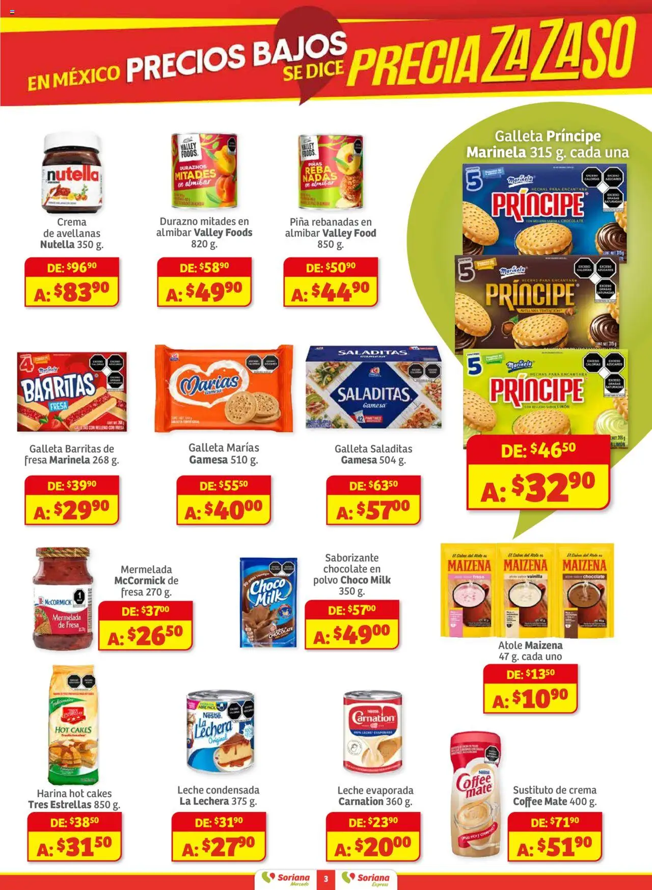 Nuevas ofertas de Soriana válidas en toda la República Mexicana desde el 01.08.2025. ¡Encuentra las mejores ofertas en Soriana - Preciazazaso Mercado:Edo Mex, Guerr, Hgo, Mor, Pue, Qto, Tlax, Ver! | Página: 3 | Productos: Fresa, Crema, Mate, Polvo