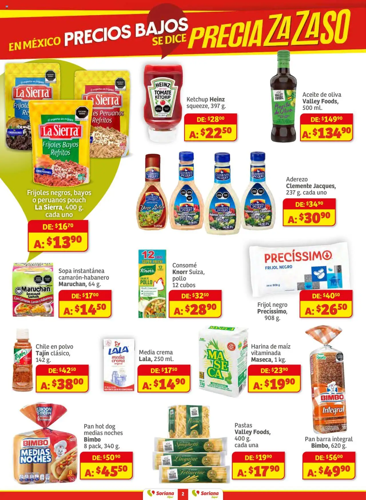 Nuevas ofertas de Soriana válidas en toda la República Mexicana desde el 14.08.2025. ¡Encuentra las mejores ofertas en Soriana - Preciazazaso Híper: Edo Mex, Guerr, Hgo, Mor, Pue, Qto, Tlax, Ver! | Página: 2 | Productos: Pan, Sierra, Barra, Polvo