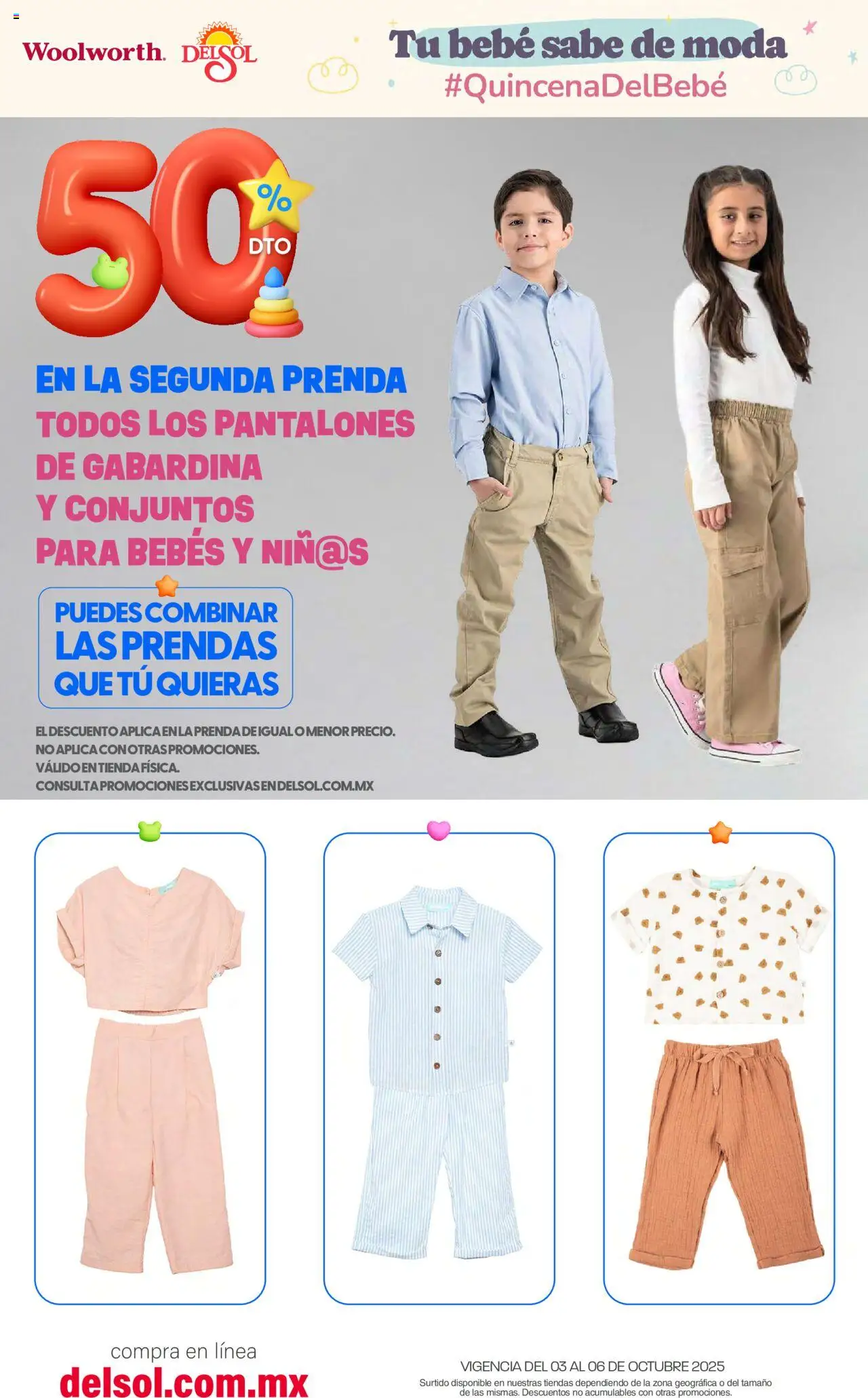Nuevas ofertas de Del Sol y Woolworth válidas en toda la República Mexicana desde el 03.10.2025. ¡Encuentra las mejores ofertas en Del Sol y Woolworth - Catálogo Quincena del Bebé Accesorios! | Página: 2 | Productos: Pantalones