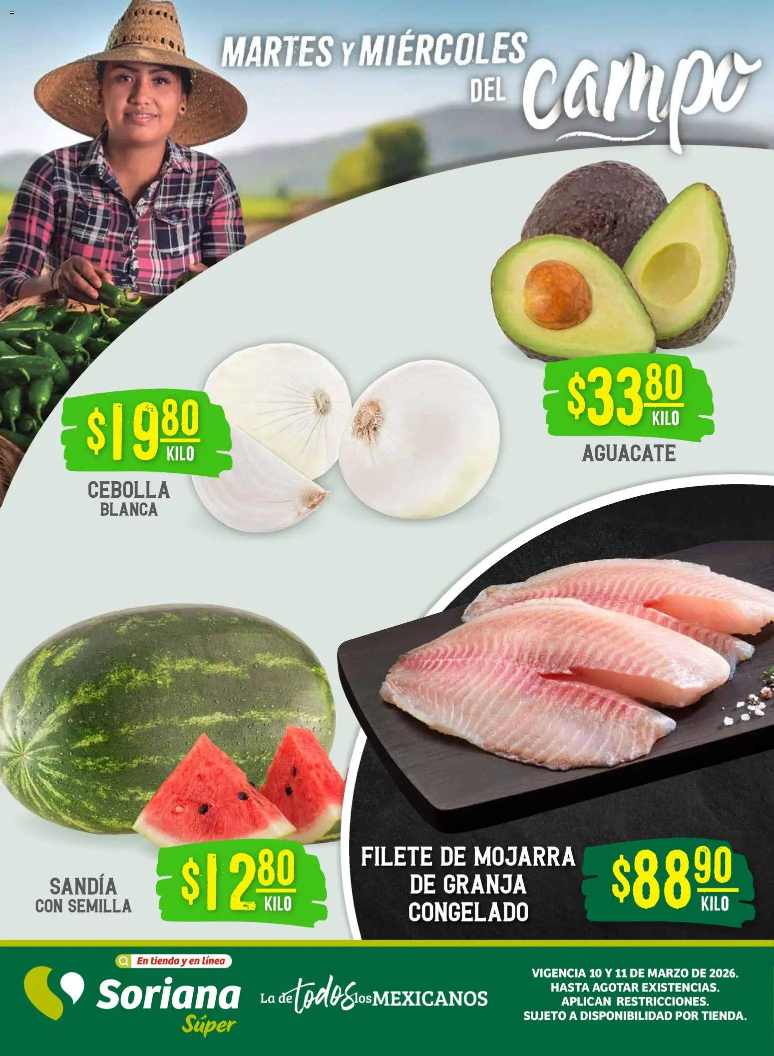 Nuevas ofertas de Soriana válidas en toda la República Mexicana desde el 10.03.2026. ¡Encuentra las mejores ofertas en Soriana Martes y Miércoles del Campo Súper: BCS, Son y Sin! | Página: 1 | Productos: Cebolla, Sandía, Aguacate