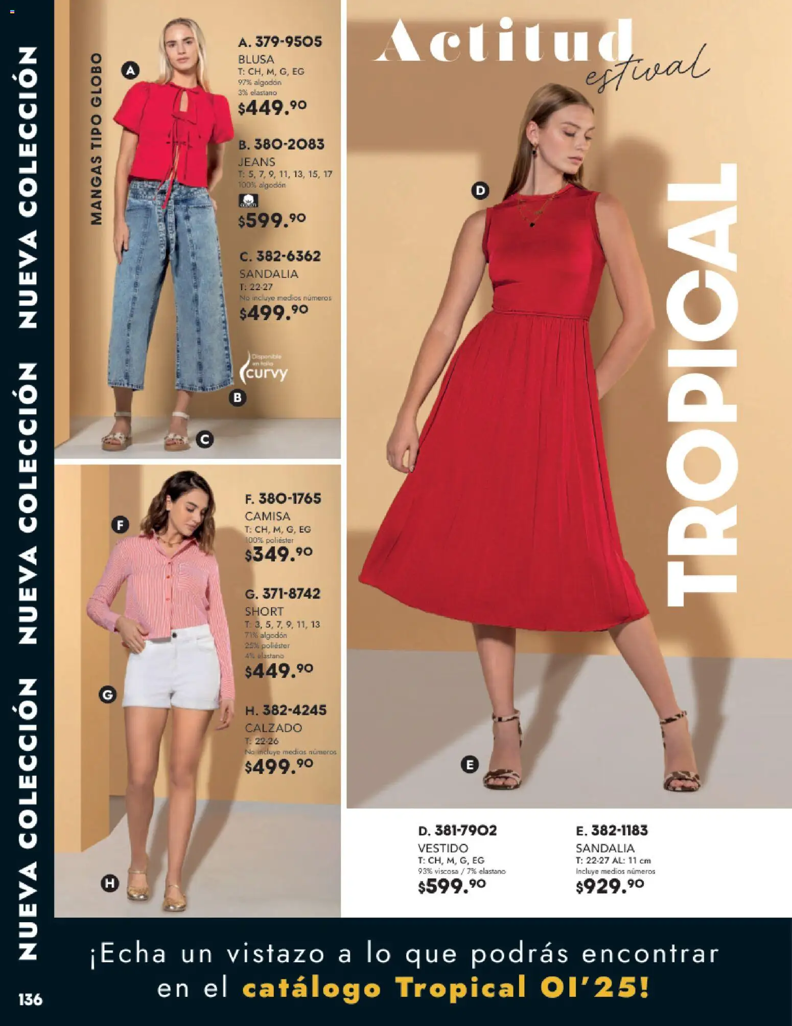 Nuevas ofertas de Andrea válidas en toda la República Mexicana desde el 26.11.2025. ¡Encuentra las mejores ofertas en Andrea catálogo Vestir! | Página: 136 | Productos: Camisa, Algodón, Vestido, Short