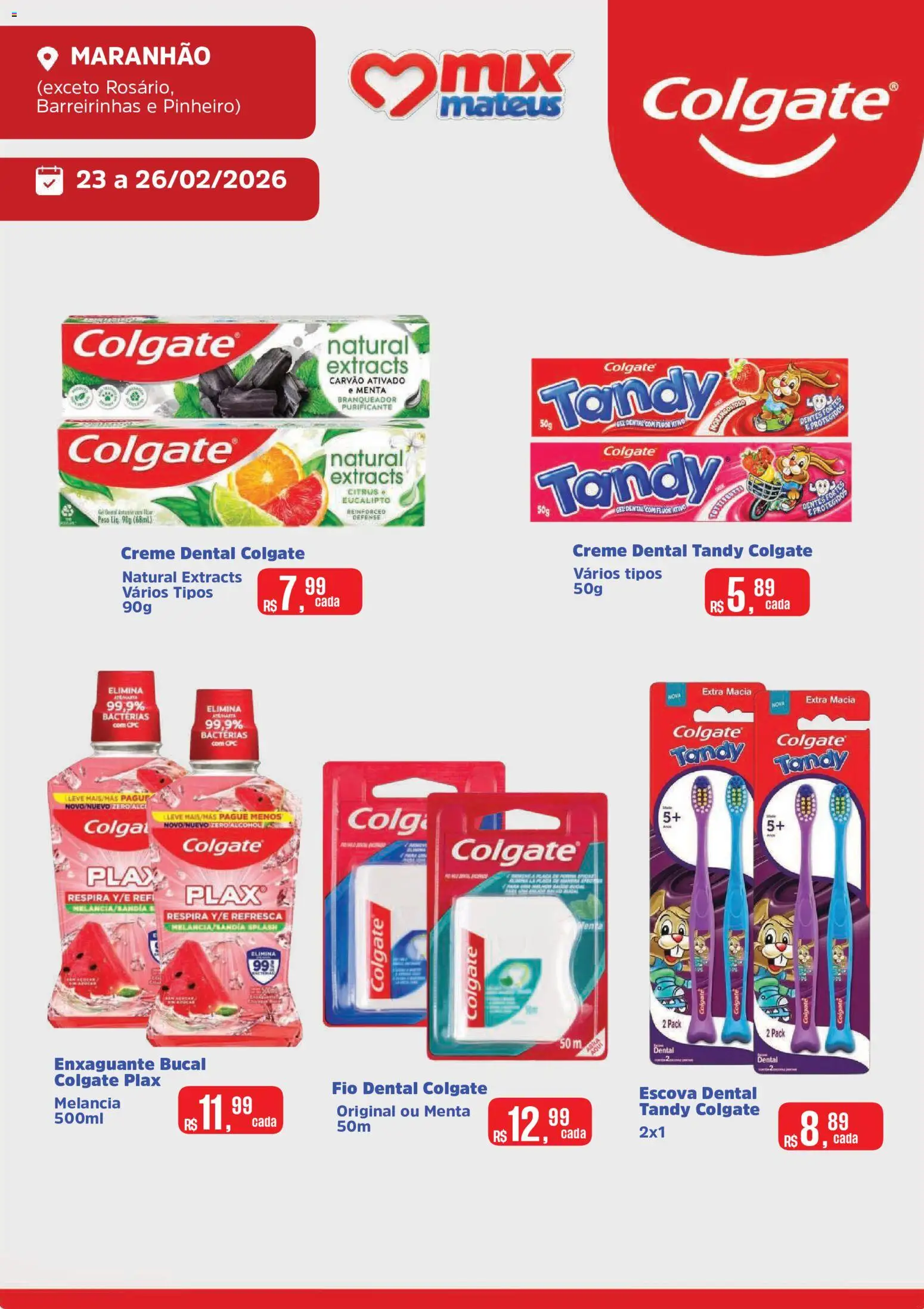 Mateus Folheto - válido de 23.02.2026 | Página: 2 | Produtos: Melancia, Escova, Fio dental, Creme dental