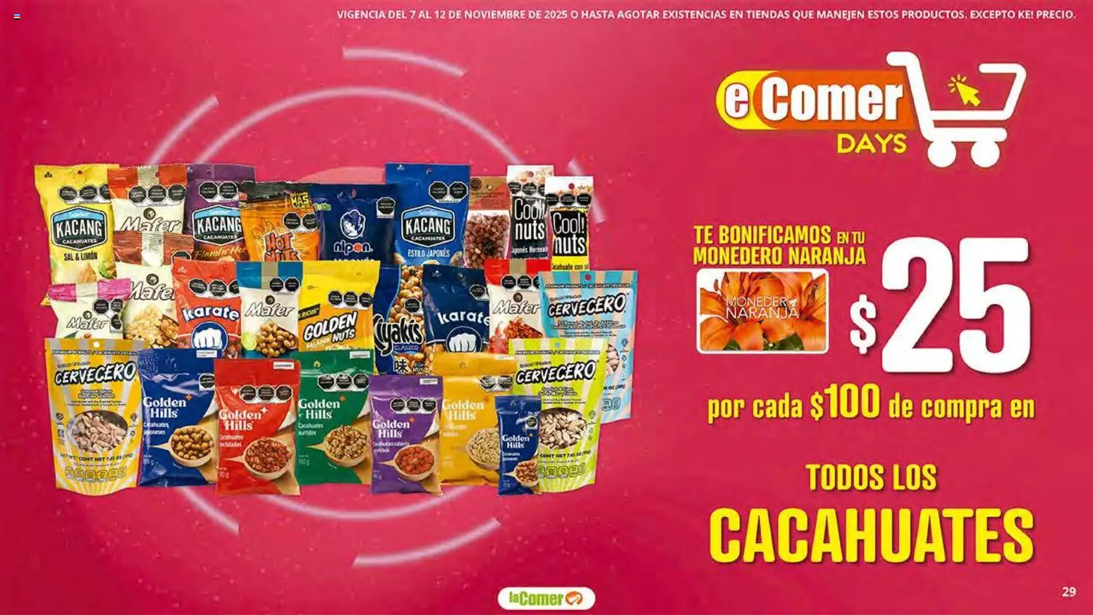 Nuevas ofertas de La Comer válidas en toda la República Mexicana desde el 07.11.2025. ¡Encuentra las mejores ofertas en La Comer folleto! | Página: 29 | Productos: Sal, Monedero, Limón, Té
